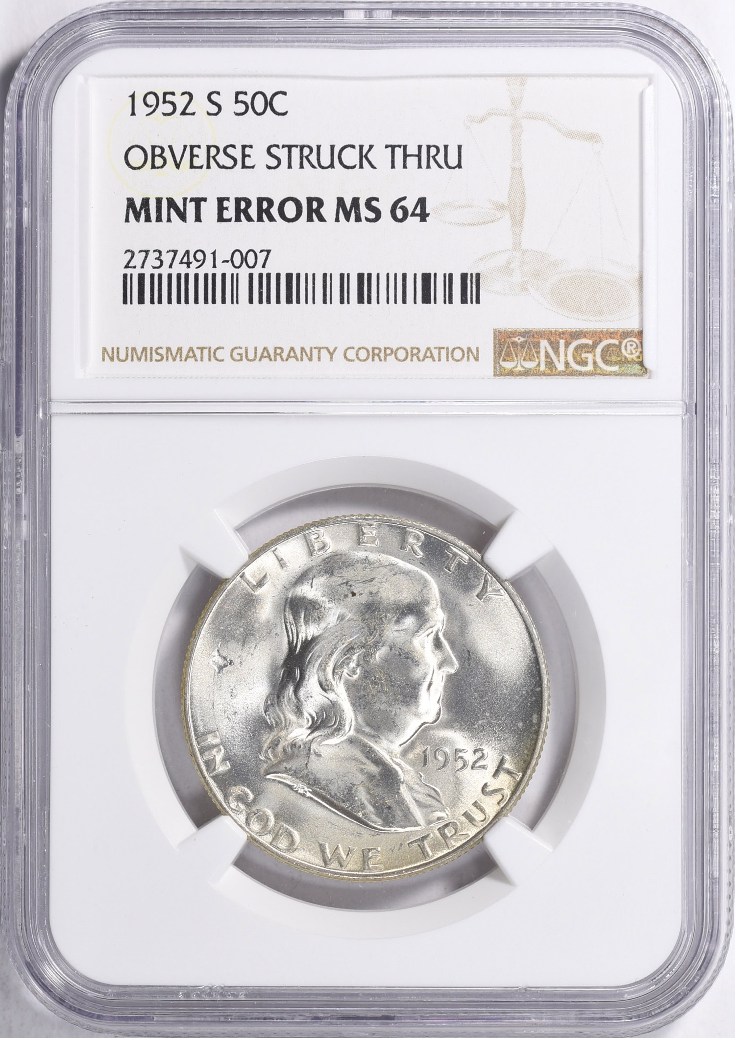 Mint Error 1952-S Franklin Half Dollar Obverse Struck Through NGC