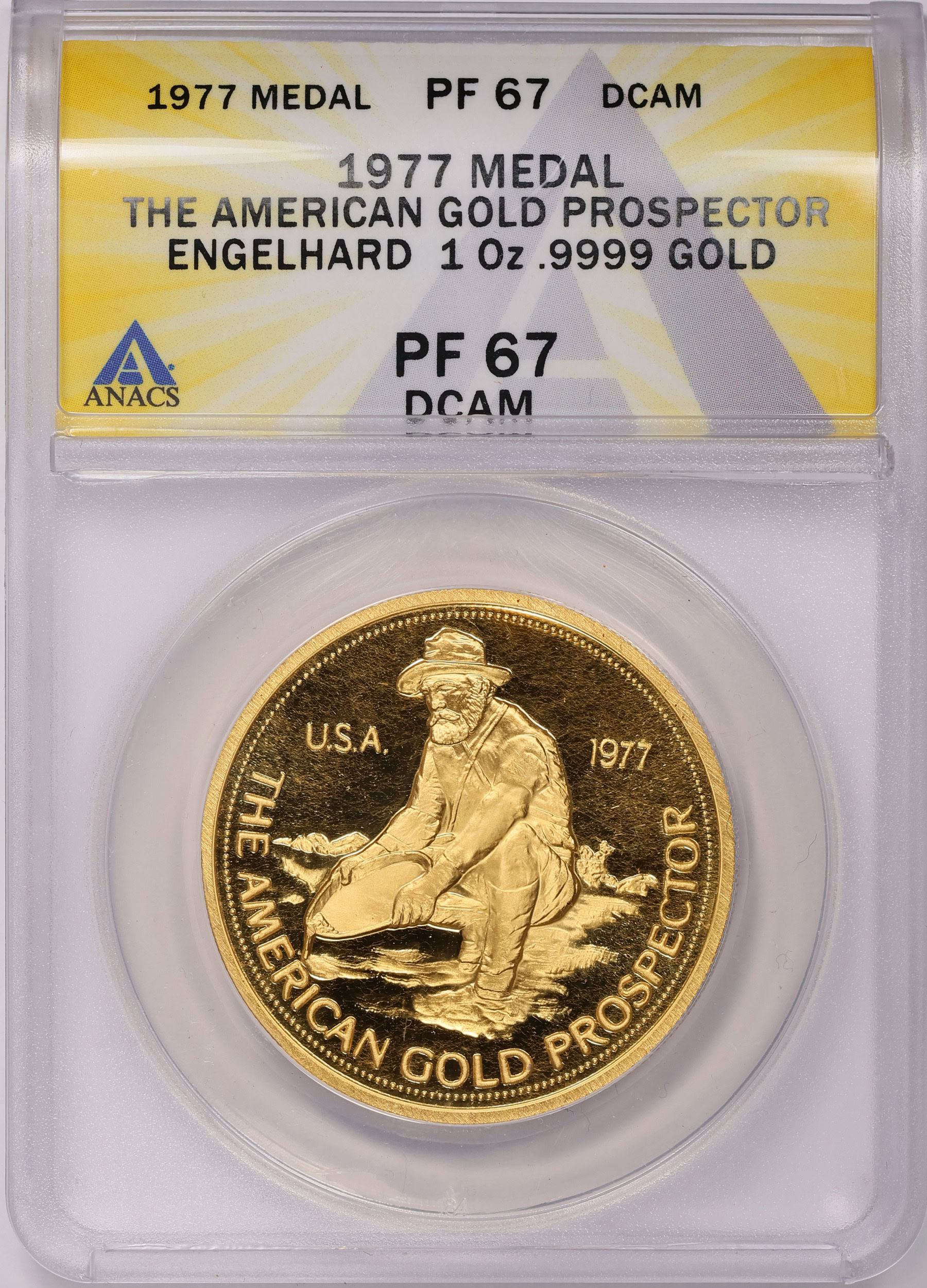 1977 1 Oz. The American Gold Prospector Engelhard Medal ANACS