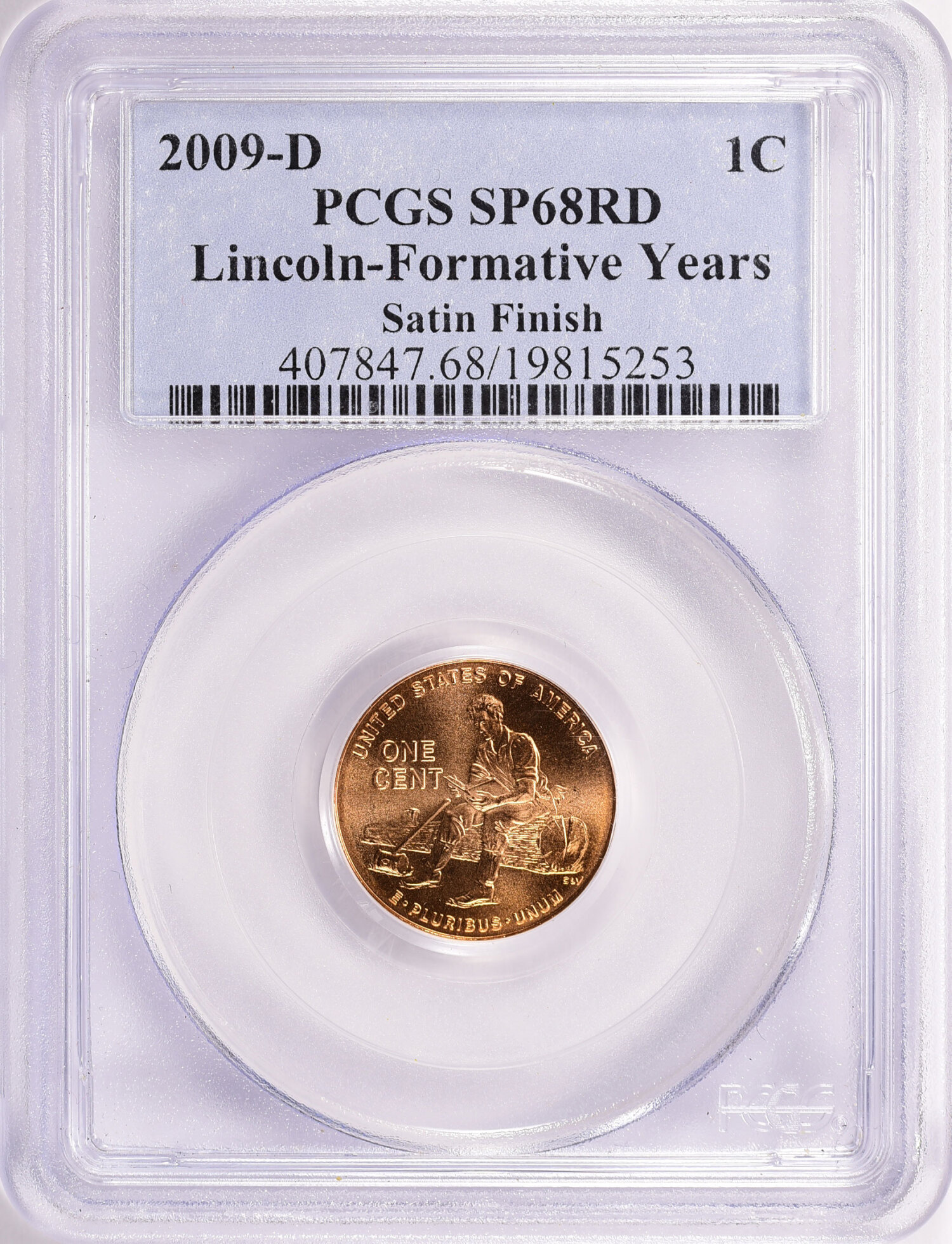 2009-D Lincoln Cent Formative Years. Satin Finish PCGS SP-68 RD