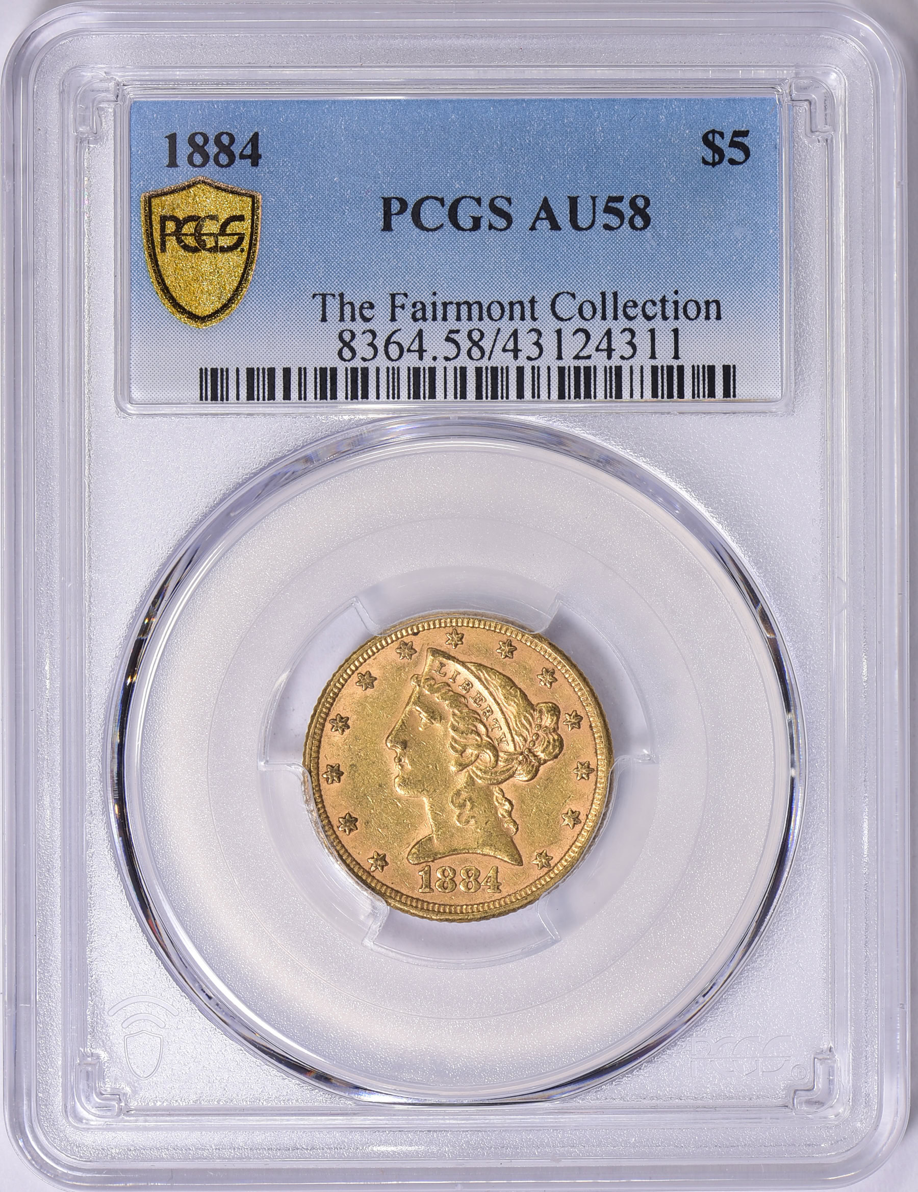 1884 Liberty Gold Half Eagle PCGS AU-58 (The Fairmont Collection) (Item ...