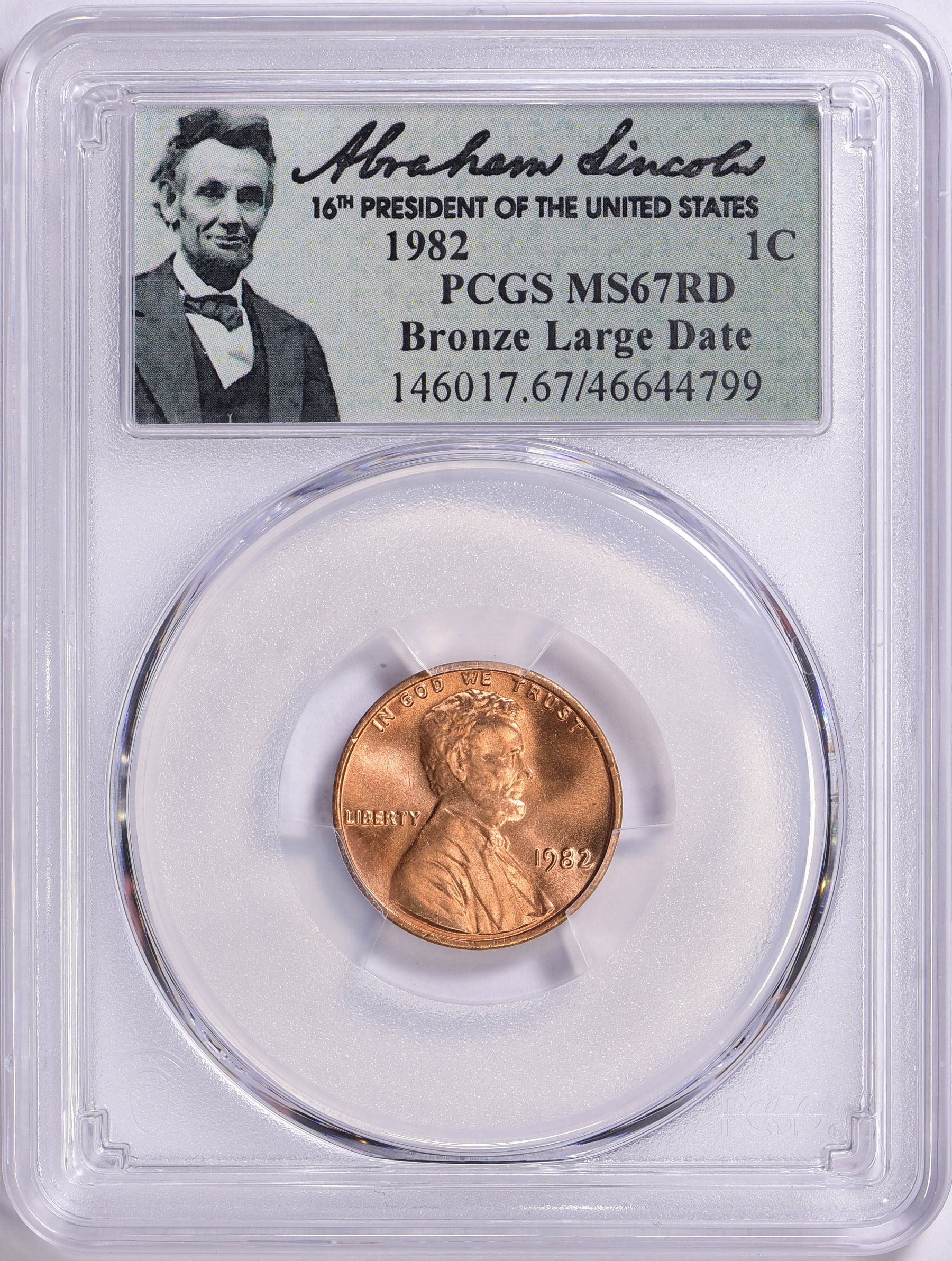1982 Lincoln Cent Bronze Large Date PCGS MS-67 RD (Abraham Lincoln ...