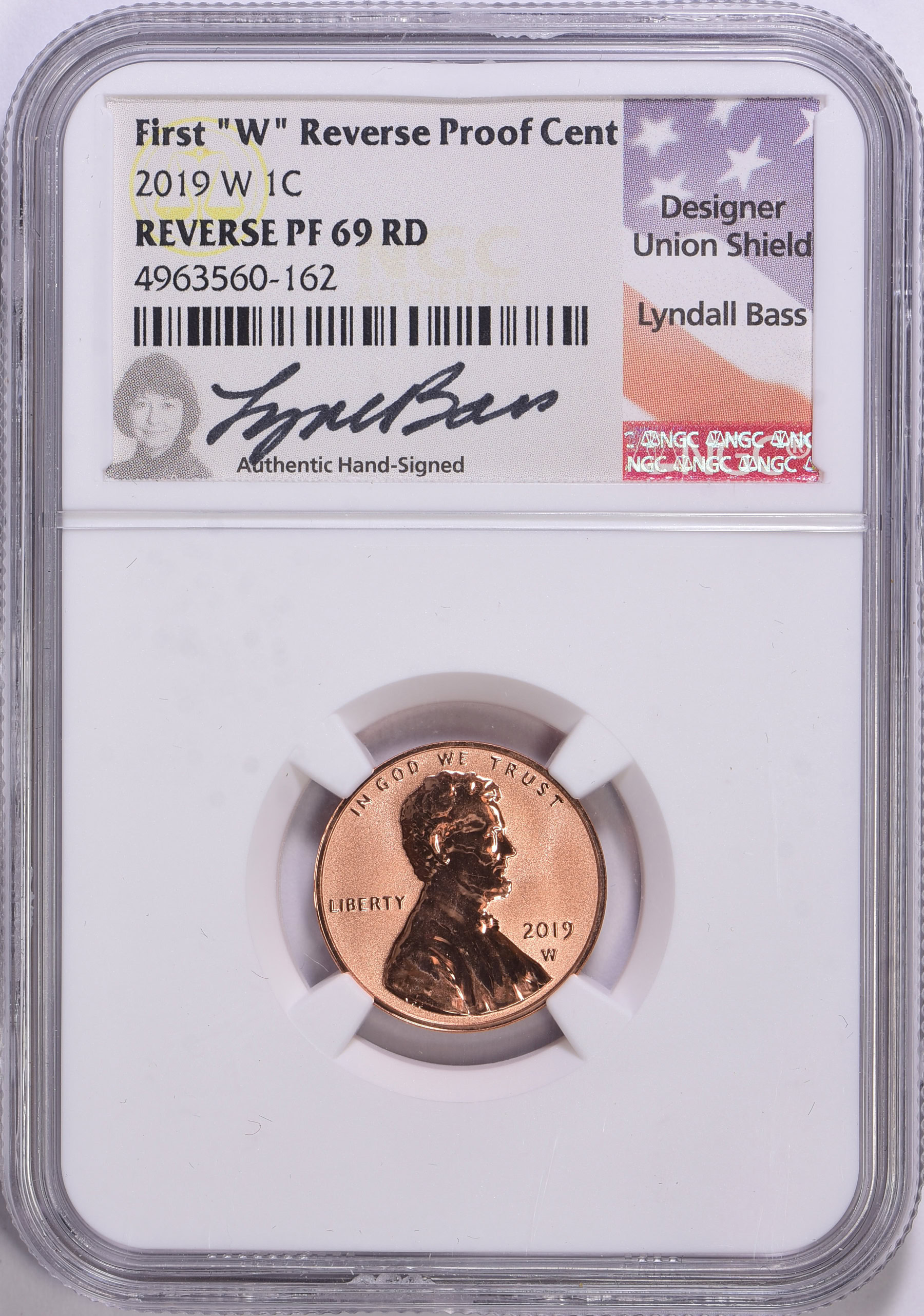 2019-W Lincoln Cent Shield Reverse Proof NGC Proof-69 RD (Lyndall Ball ...