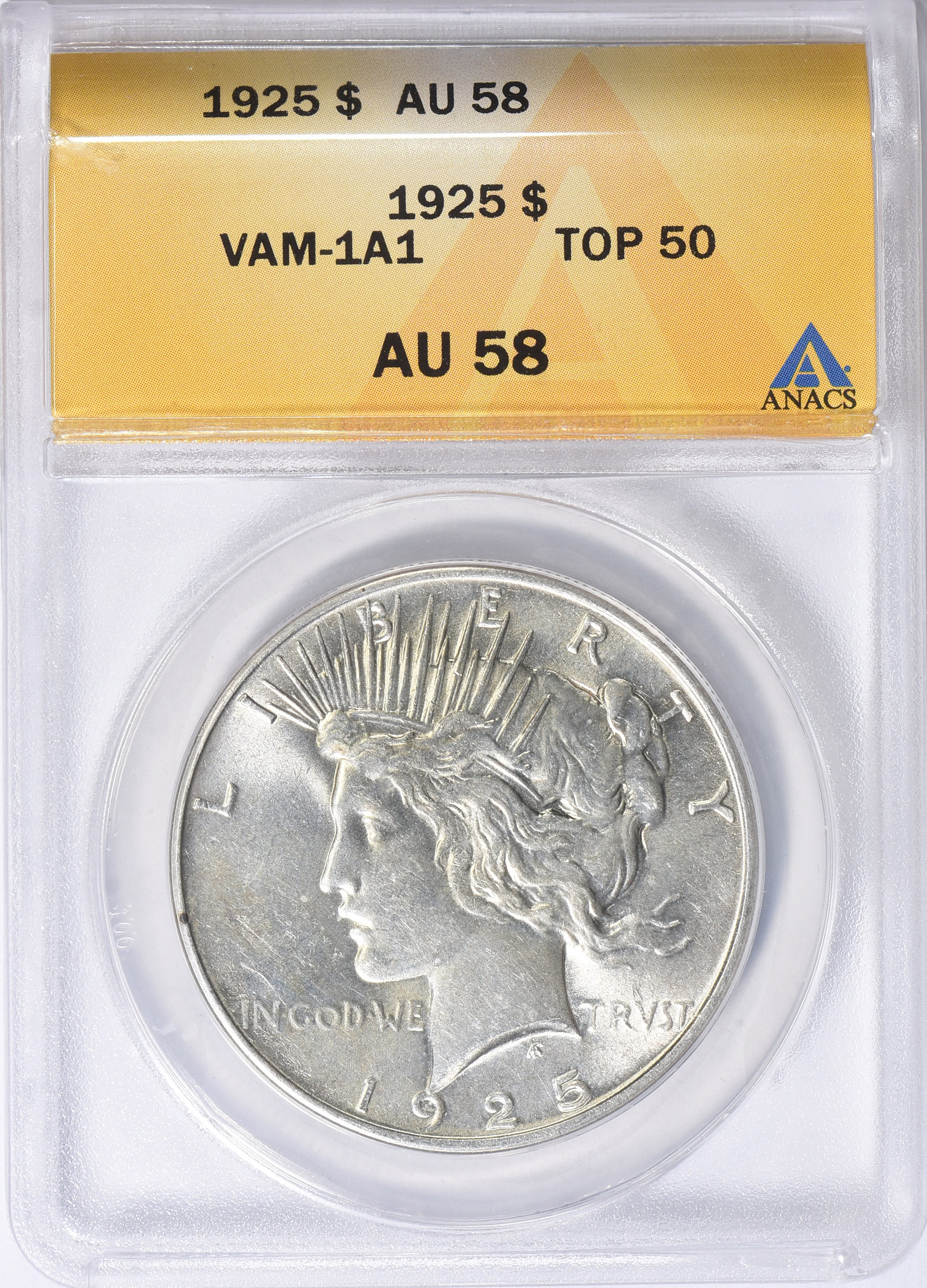 1925 Peace Silver Dollar VAM-1A1 Top 50 ANACS AU-58 (Item 1744577 ...