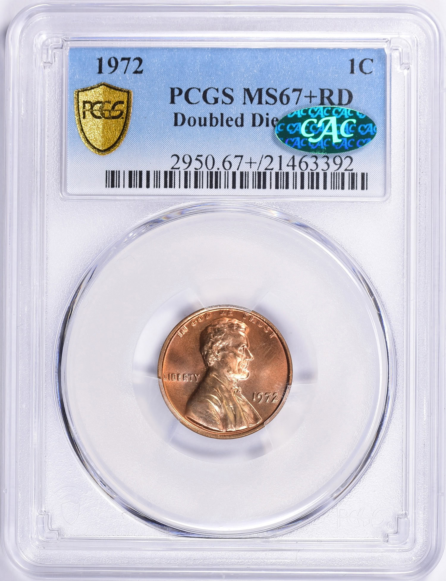 1972 Lincoln Cent Doubled Die Obverse PCGS MS-67+ RD (CAC Green) (Ex ...