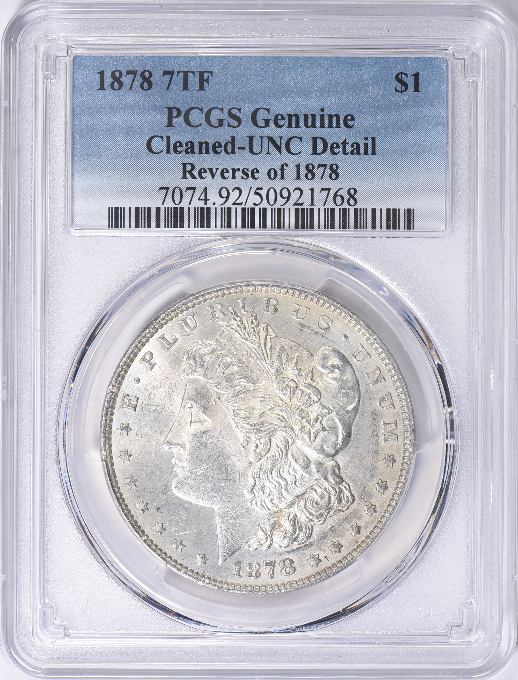 1878 Morgan Silver Dollar 7 Tailfeathers, Reverse of 1878 PCGS Genuine ...