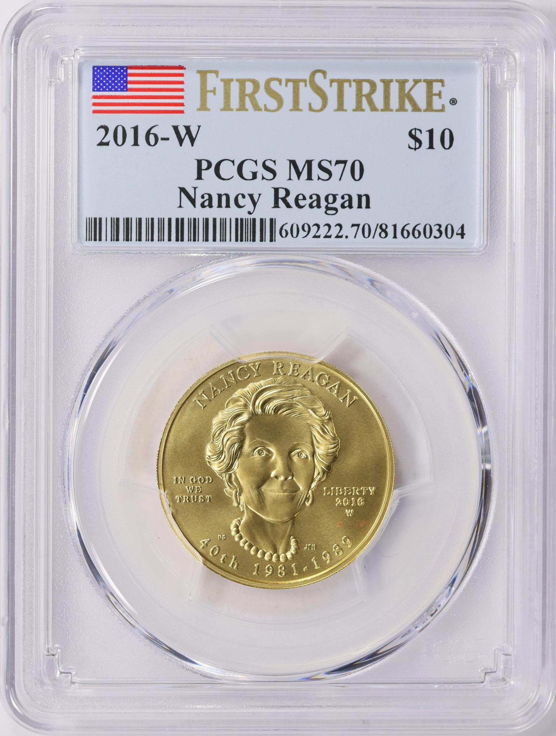 2016-W First Spouse $10 Gold Nancy Reagan First Strike PCGS MS-70