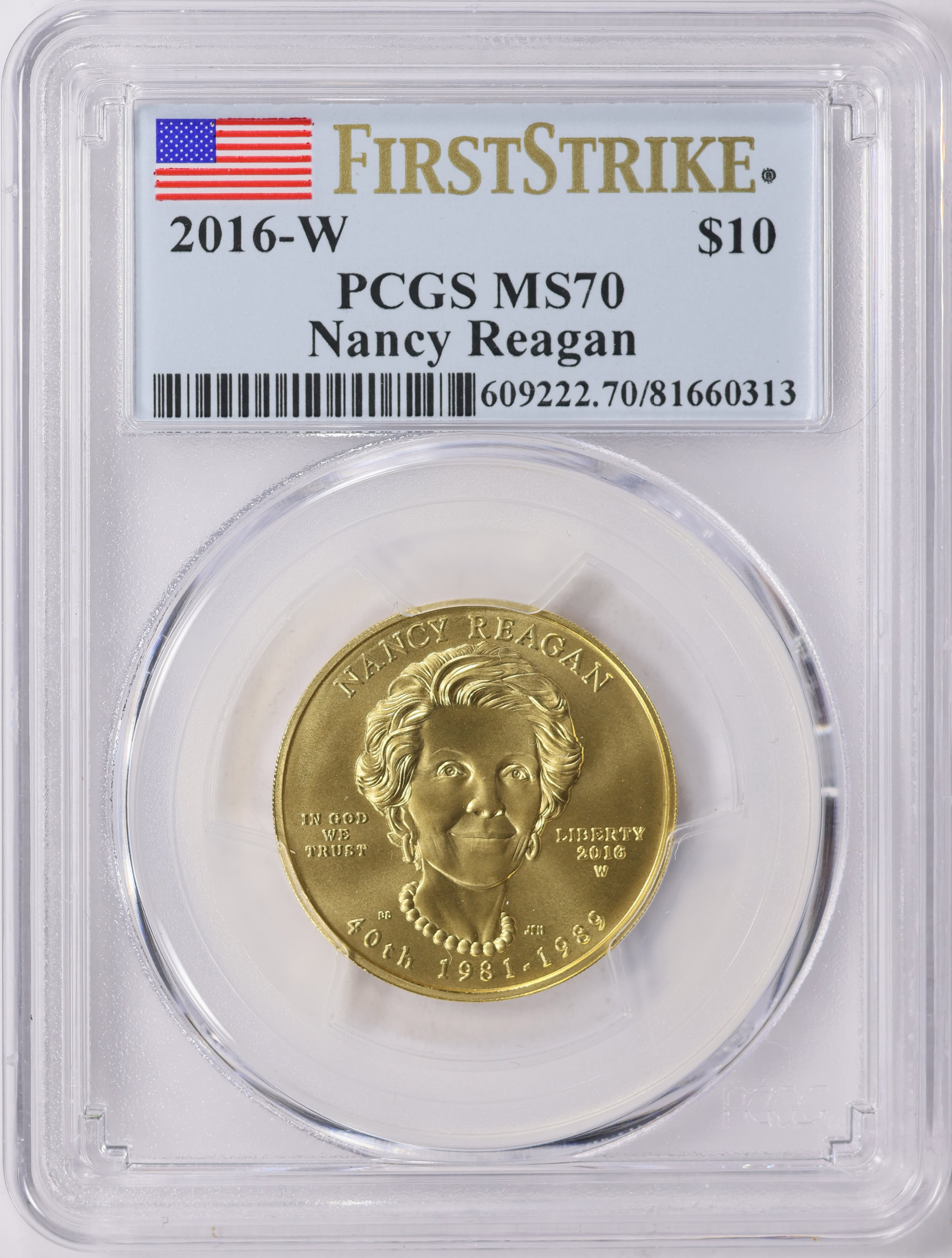 2016-W First Spouse $10 Gold Nancy Reagan First Strike PCGS MS-70