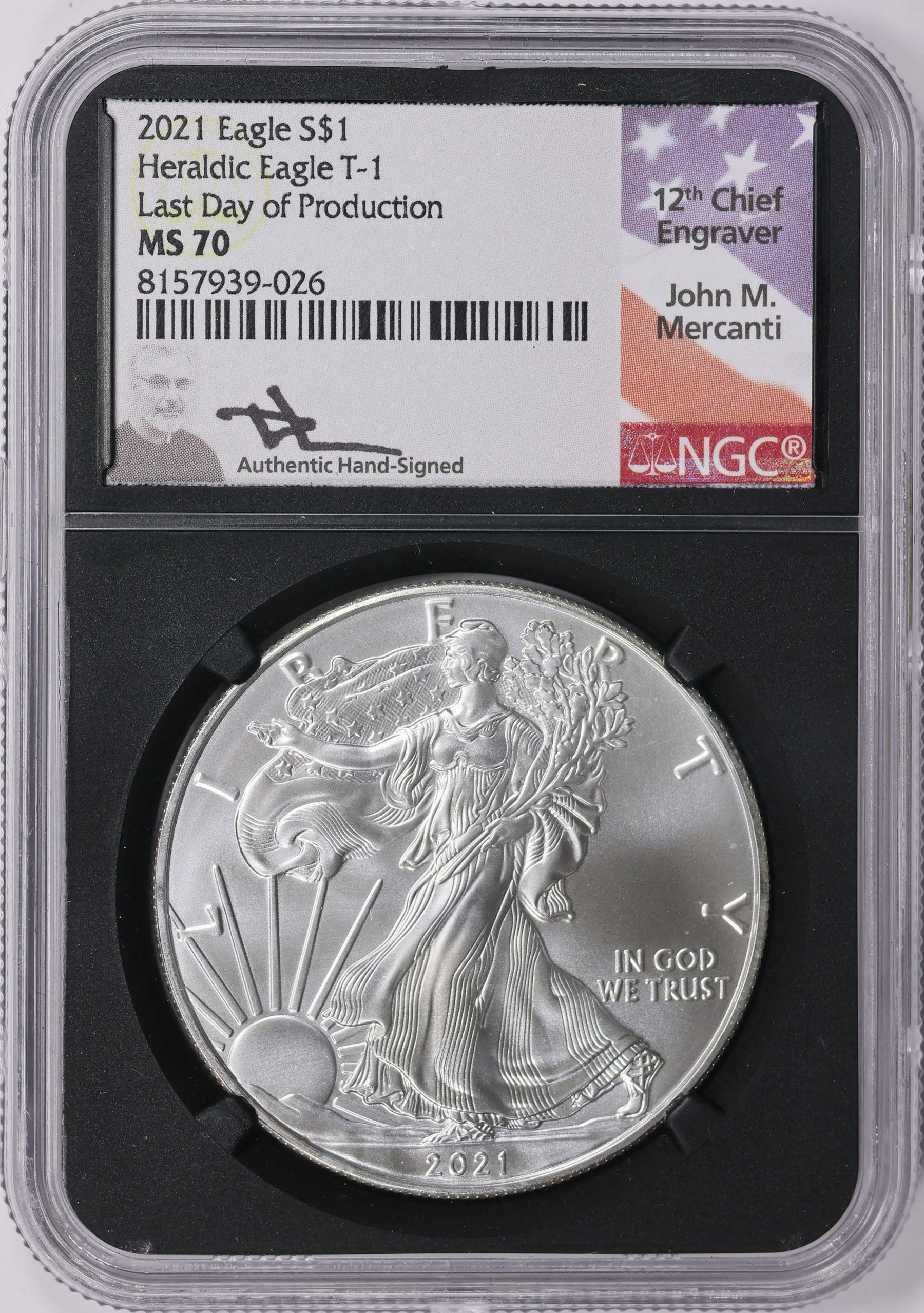 2021 $1 Silver Eagle Type 1 Last Day of Production NGC MS-70 (Mercanti ...