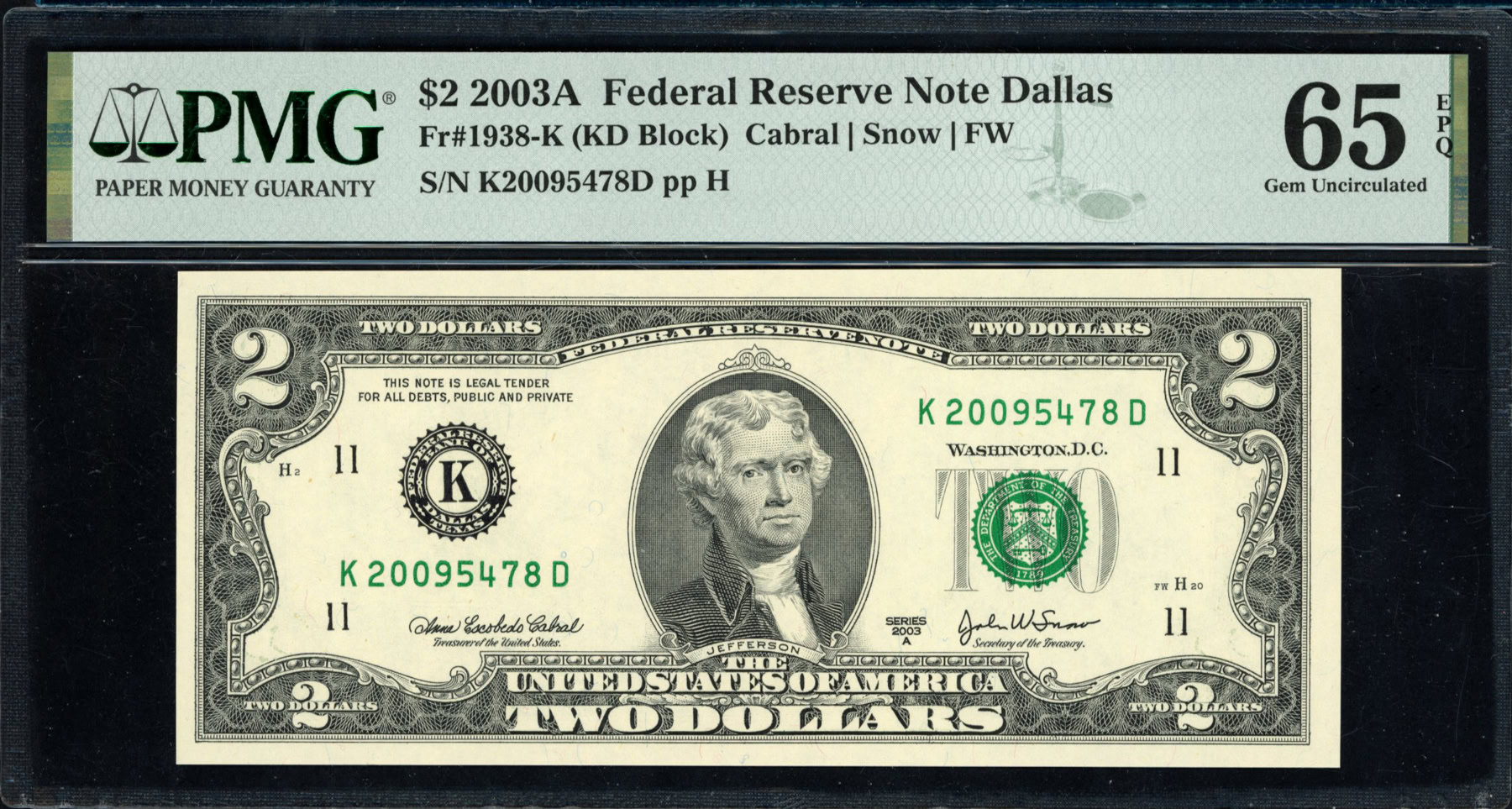 Kd Block Fr. 1938-K (KD Block) 2003A $2 Dallas Federal Reserve Note Cabral ...