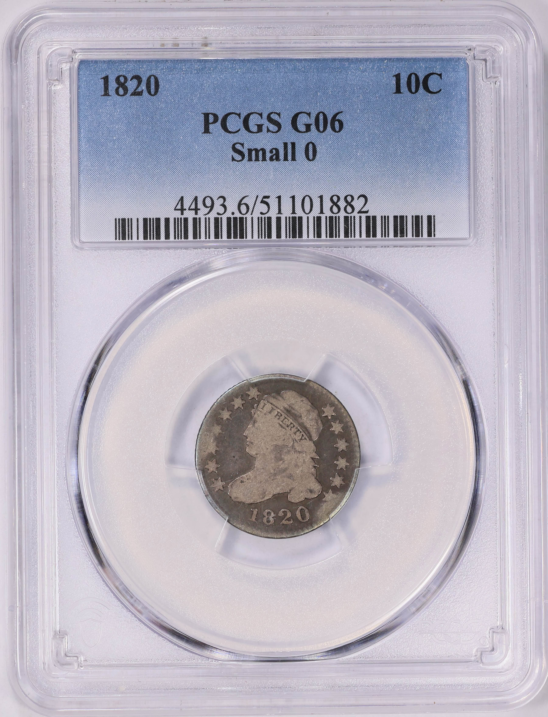 1820 Capped Bust Dime Small 0 PCGS G-06 (Item 1833101 ...