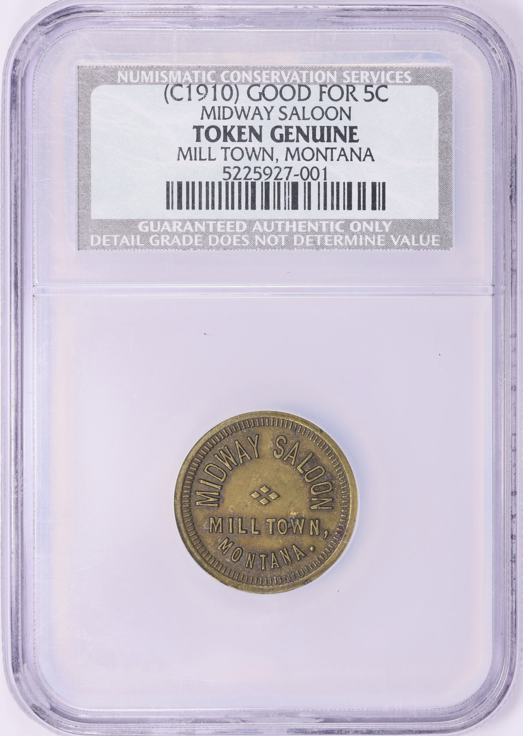 ND (c.1910) Mill Town, Montana Midway Saloon 5 Cents Token NCS