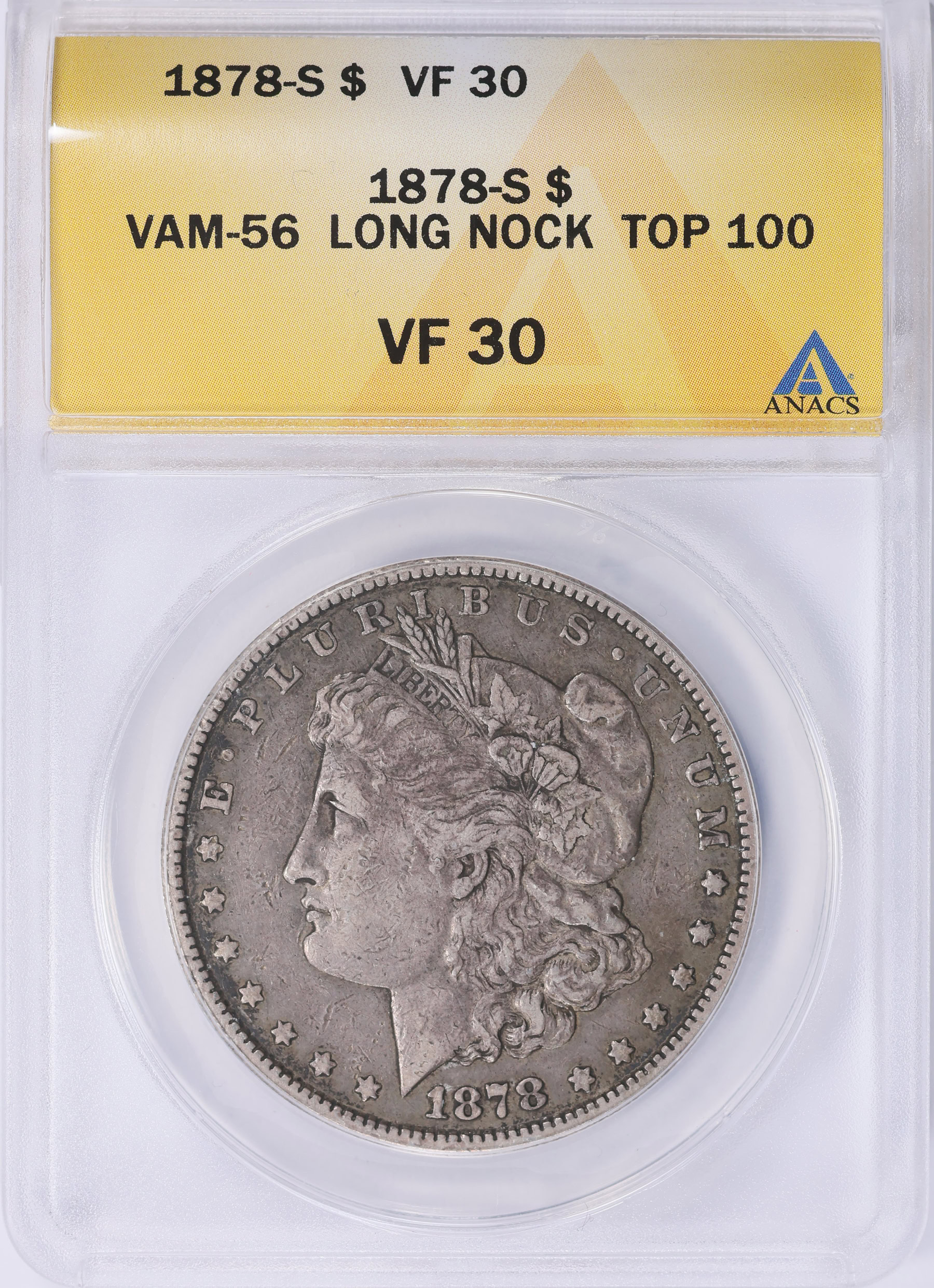silver700以上800未満銀塊 1878-S Morgan Silver Dollar Long Nock VAM-56 Top 100 ANACS VF-30