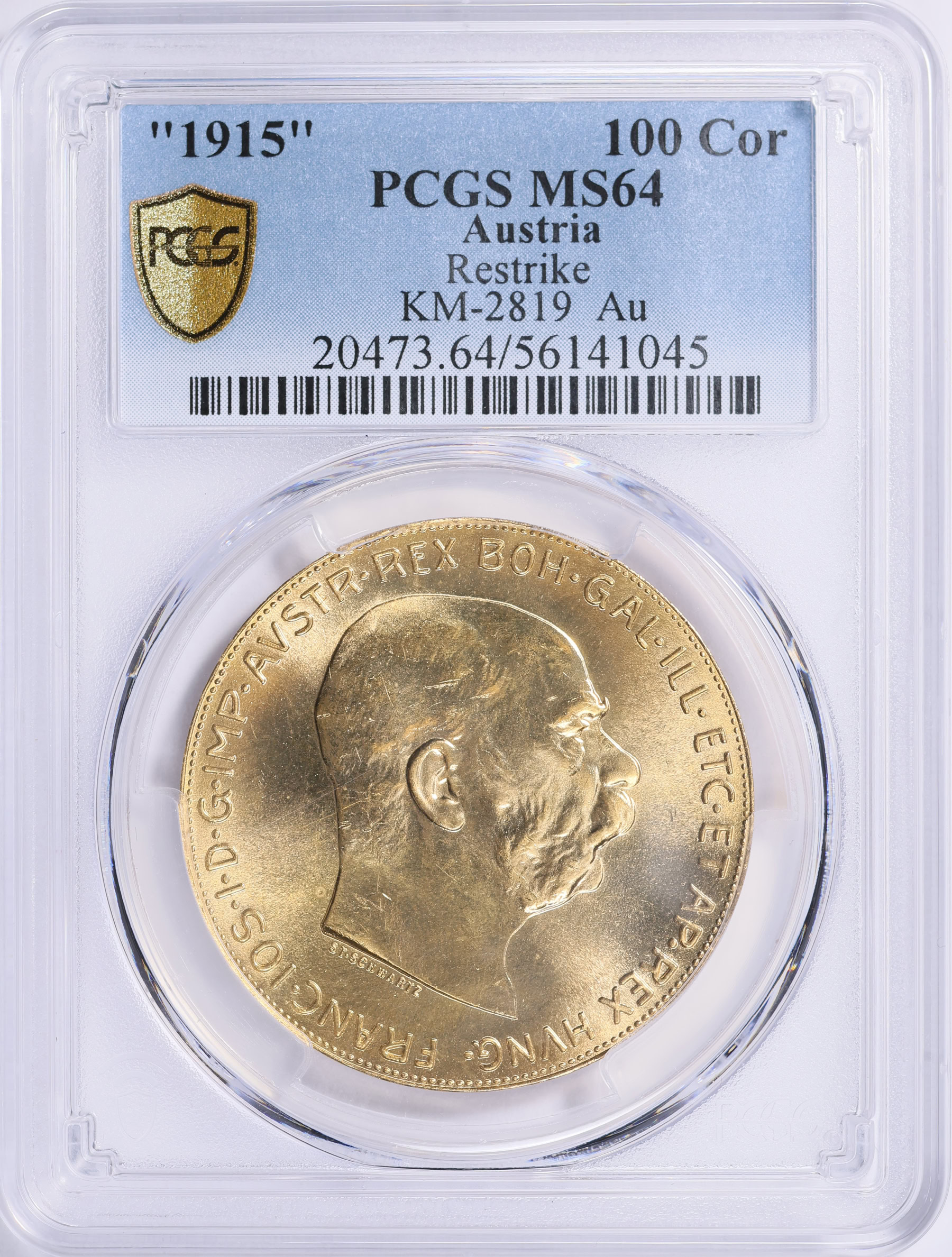 Austria 1915 Gold 100 Cor Restrike KM-2819 PCGS MS-64 (AGW = 0.9802 oz ...