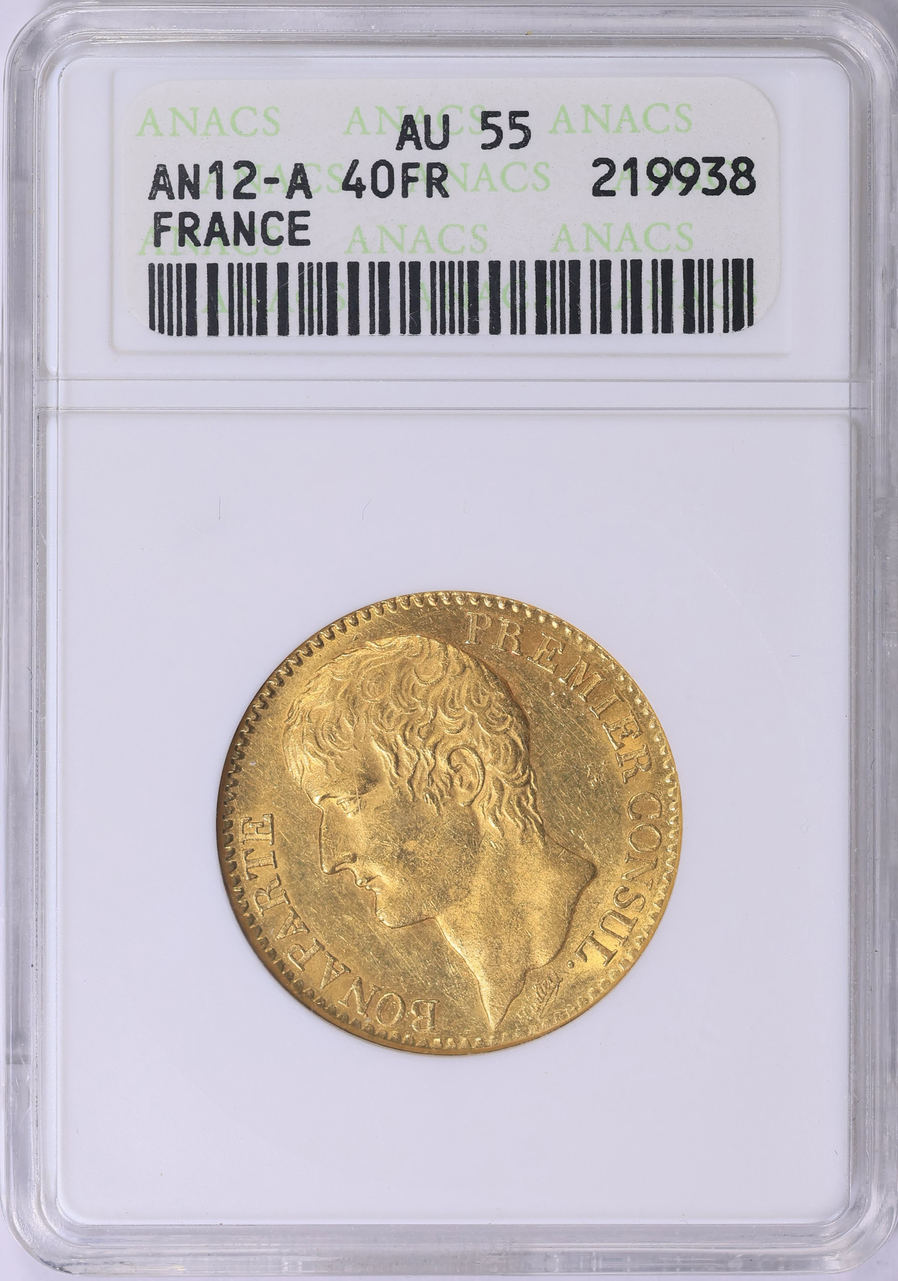 France L'An 12 (1803-04)-A Gold 40 Francs KM-652 ANACS AU-55 OH