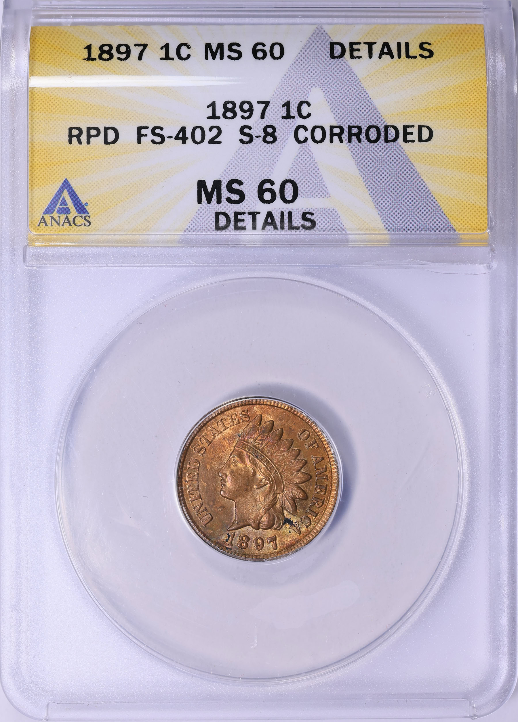 1897 Indian Cent Repunched Date FS-402 S-8 ANACS MS-60 Details (Item ...