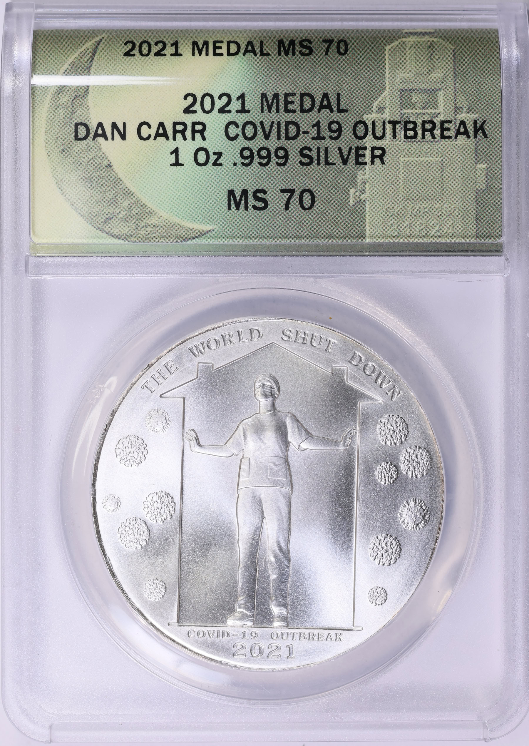 2021 Silver 1oz Covid-19 Outbreak Daniel Carr Token ANACS MS-70