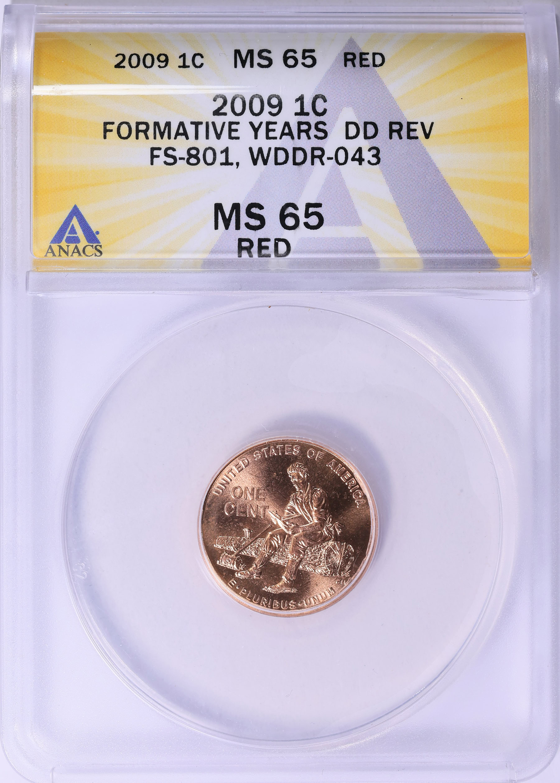 2009 Lincoln Cent Formative Years DDR FS-801 WDDR-043 ANACS MS-65