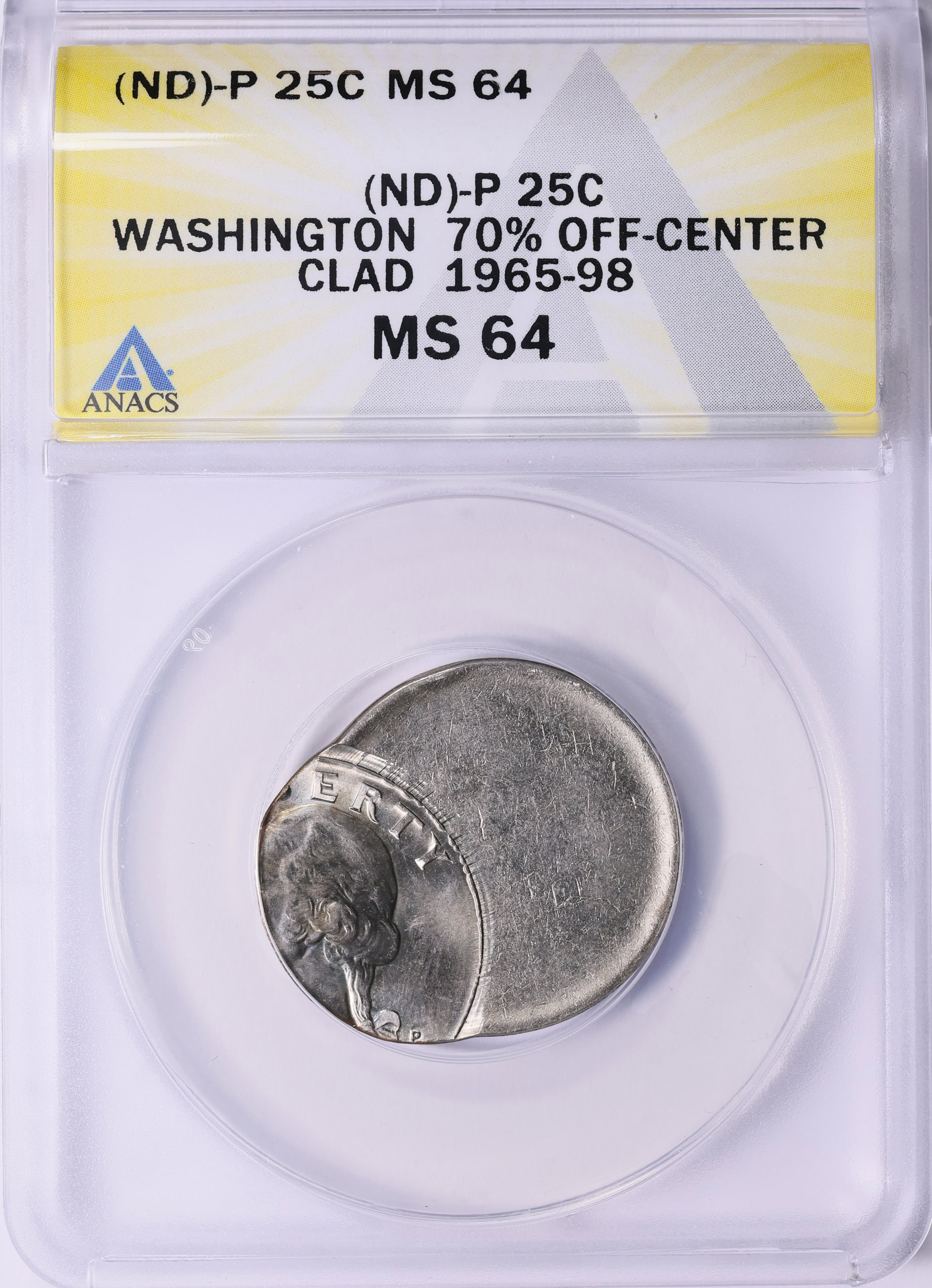 Mint Error (ND)-P 1965-98 Washington Quarter 70% Off-Center Clad ANACS ...