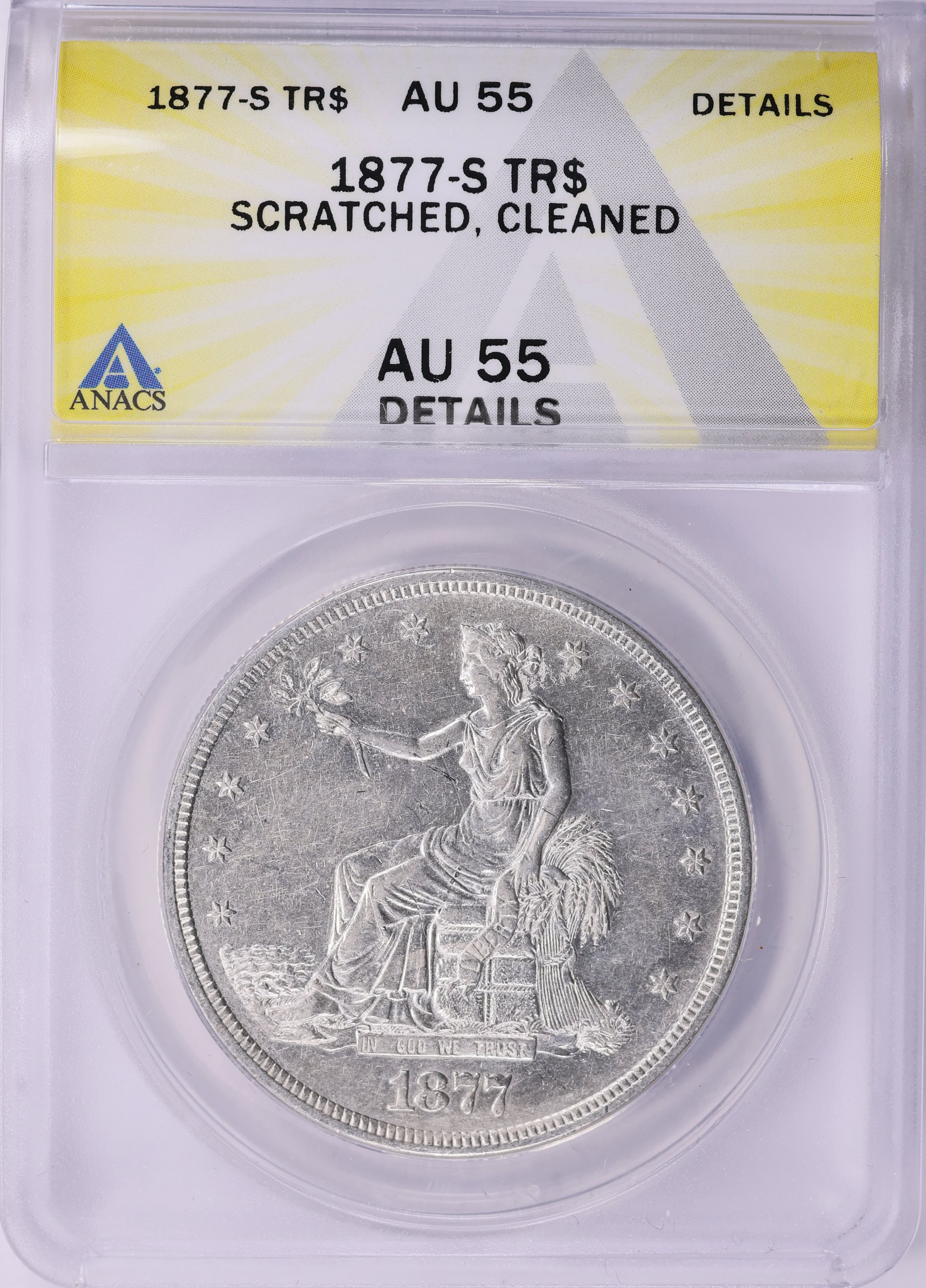 1877-S Trade Silver Dollar ANACS AU-55 Details (Item 1969805