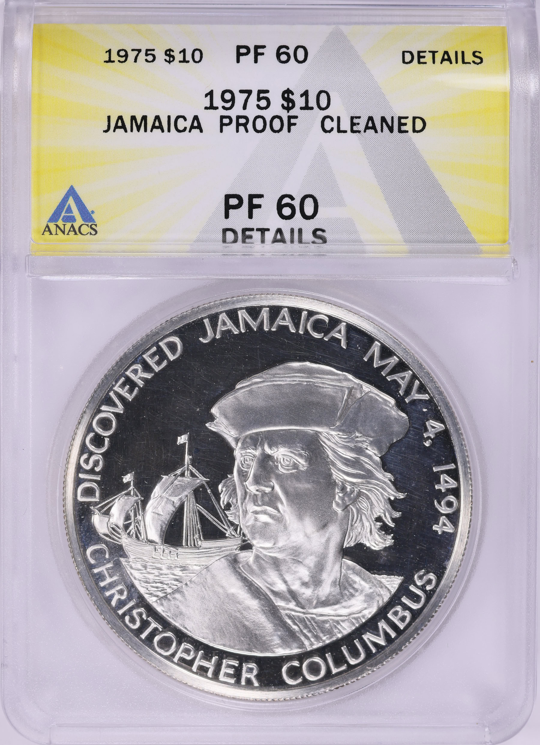 Jamaica 1975-FM Silver $10 Christopher Columbus KM-66a ANACS Proof