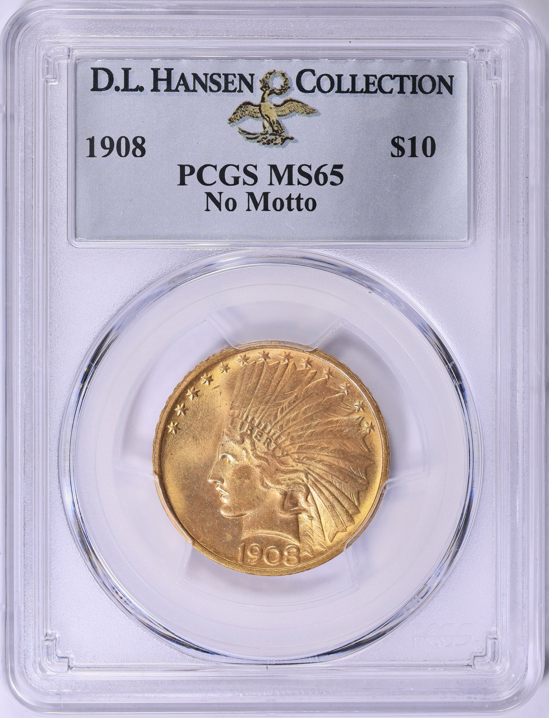 1908 Indian Gold Eagle No Motto PCGS MS-65 (D.L. Hansen Collection