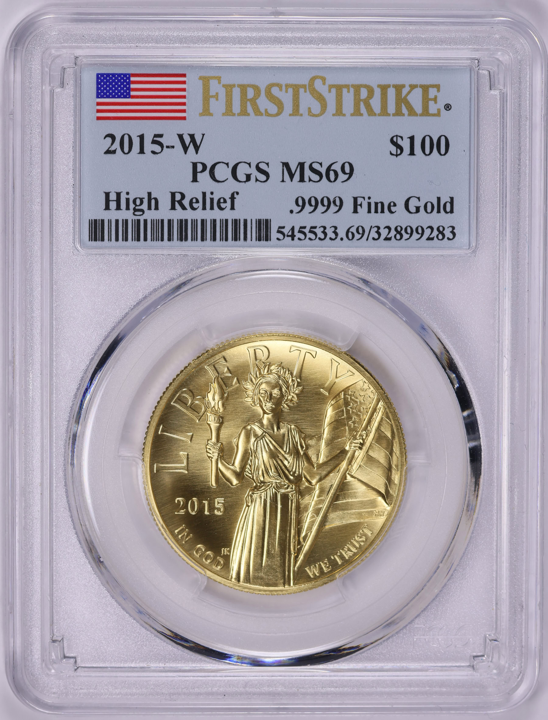 2015-W America Liberty High Relief $100 Gold First Strike PCGS MS