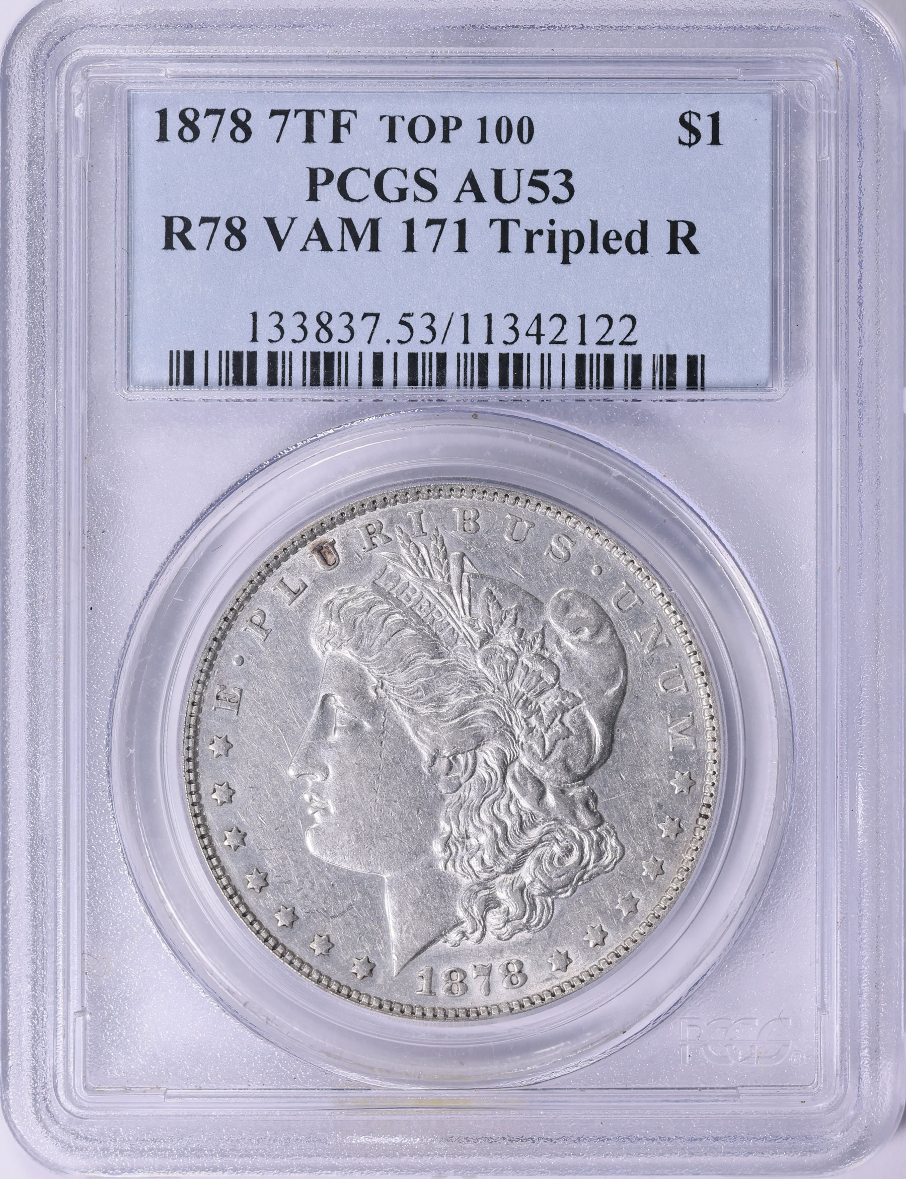 1878 7TF Morgan Silver Dollar Tripled R Reverse of 1878 VAM-171 PCGS AU ...