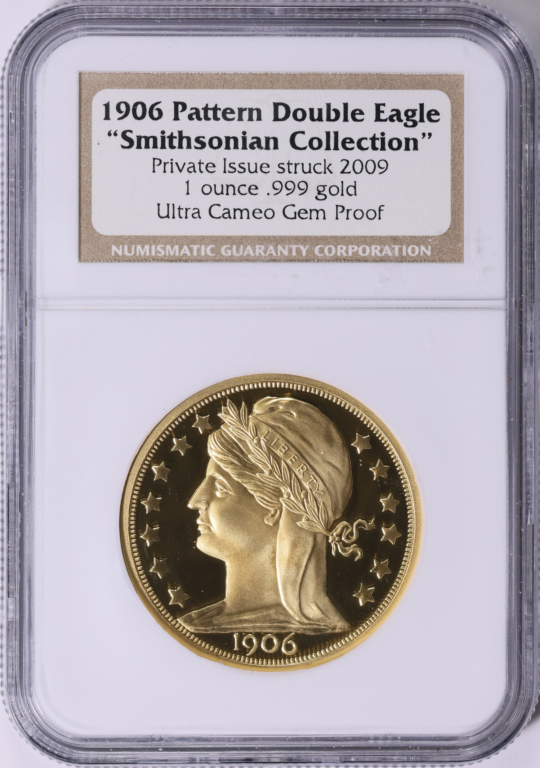 Pattern 1906 (Struck 2009) Gold Double Eagle Smithsonian