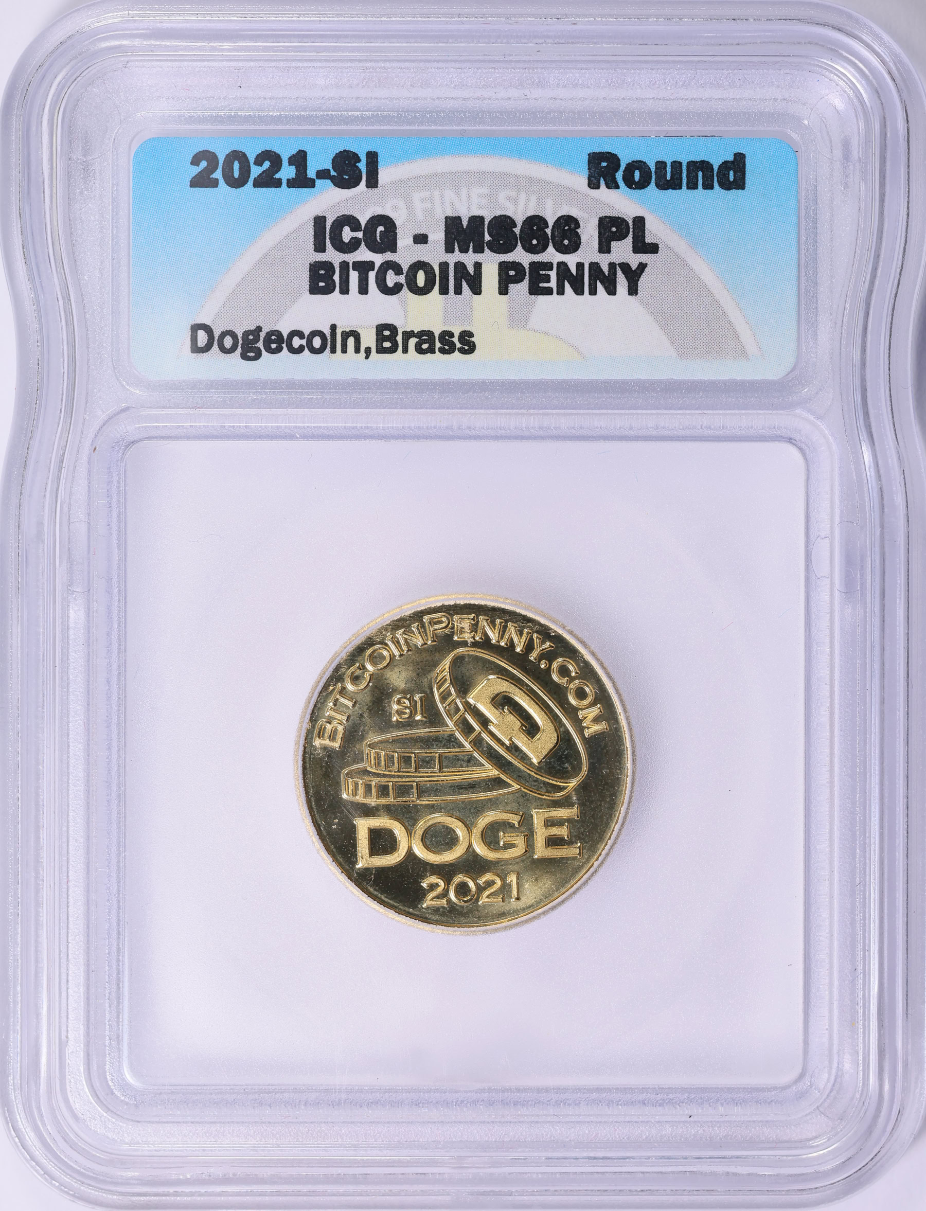 2021-SI Brass Bitcoin Penny Dogecoin Round ICG MS-66 PL | ICG Cert  #2764520107 | GreatCollections Coin Auctions Item #2003732