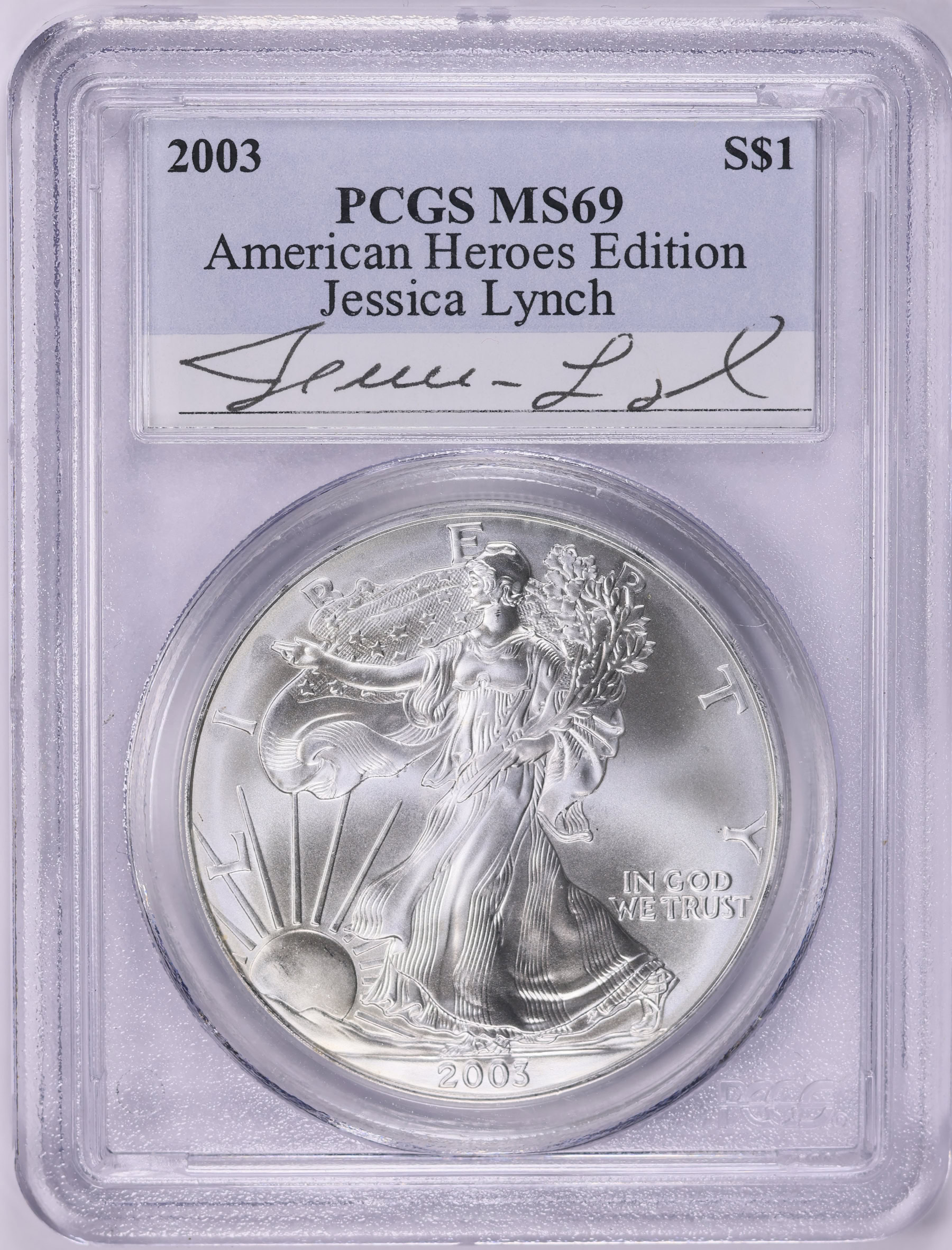 2003 $1 Silver Eagle American Heroes Jessica Lynch Signed PCGS MS