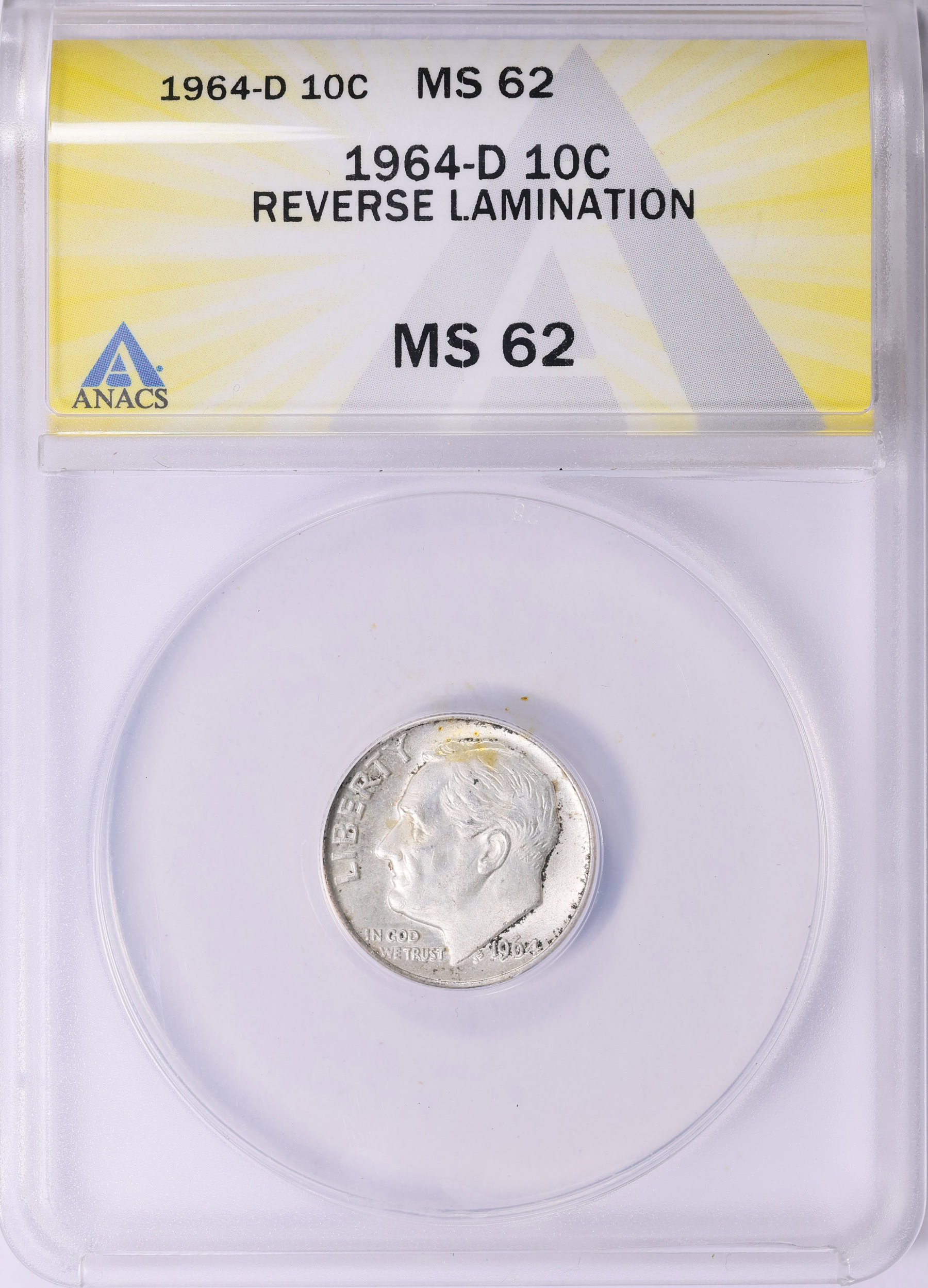 Mint Error 1964-D Roosevelt Dime Reverse Lamination ANACS MS-62