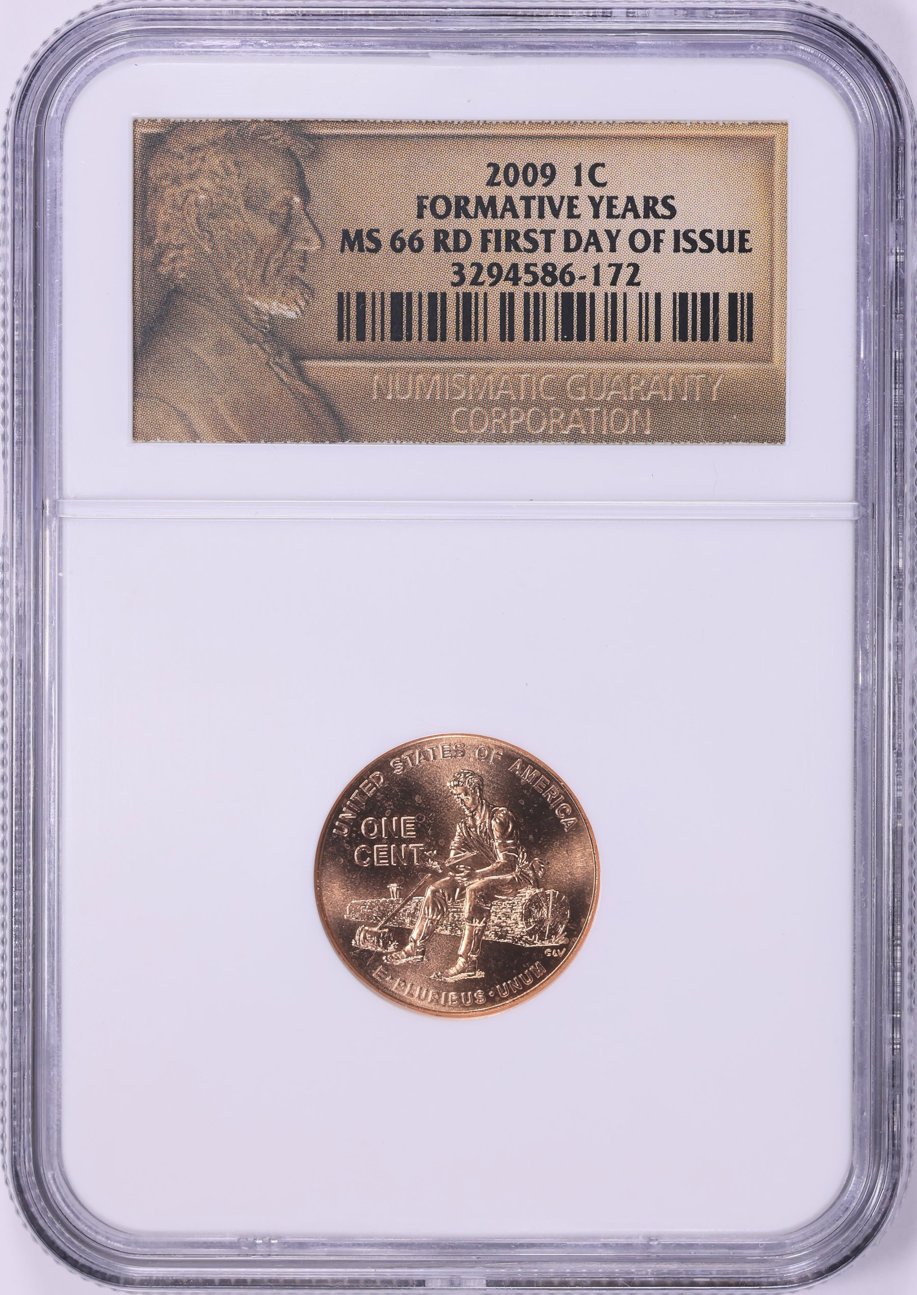 2009 Lincoln Cent Formative Years First Day of Issue NGC MS-66 RD (Item ...
