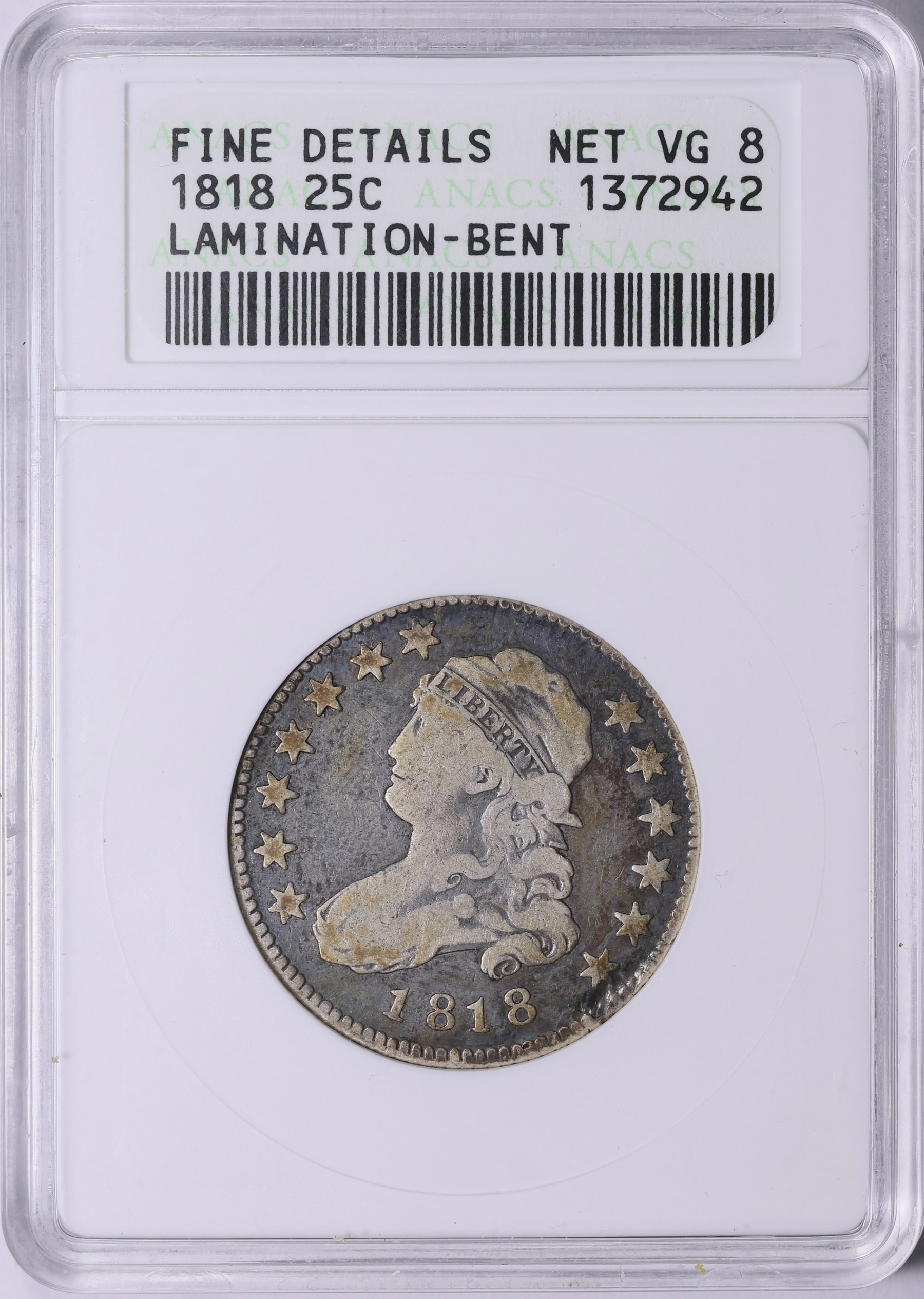 Mint Error 1818 Capped Bust Quarter Lamination ANACS Net VG-8 Fine