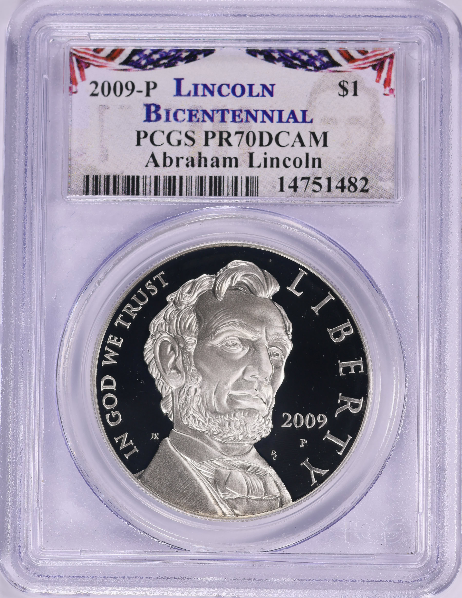 2009-P Abraham Lincoln Bicentennial Silver Dollar PCGS Proof-70