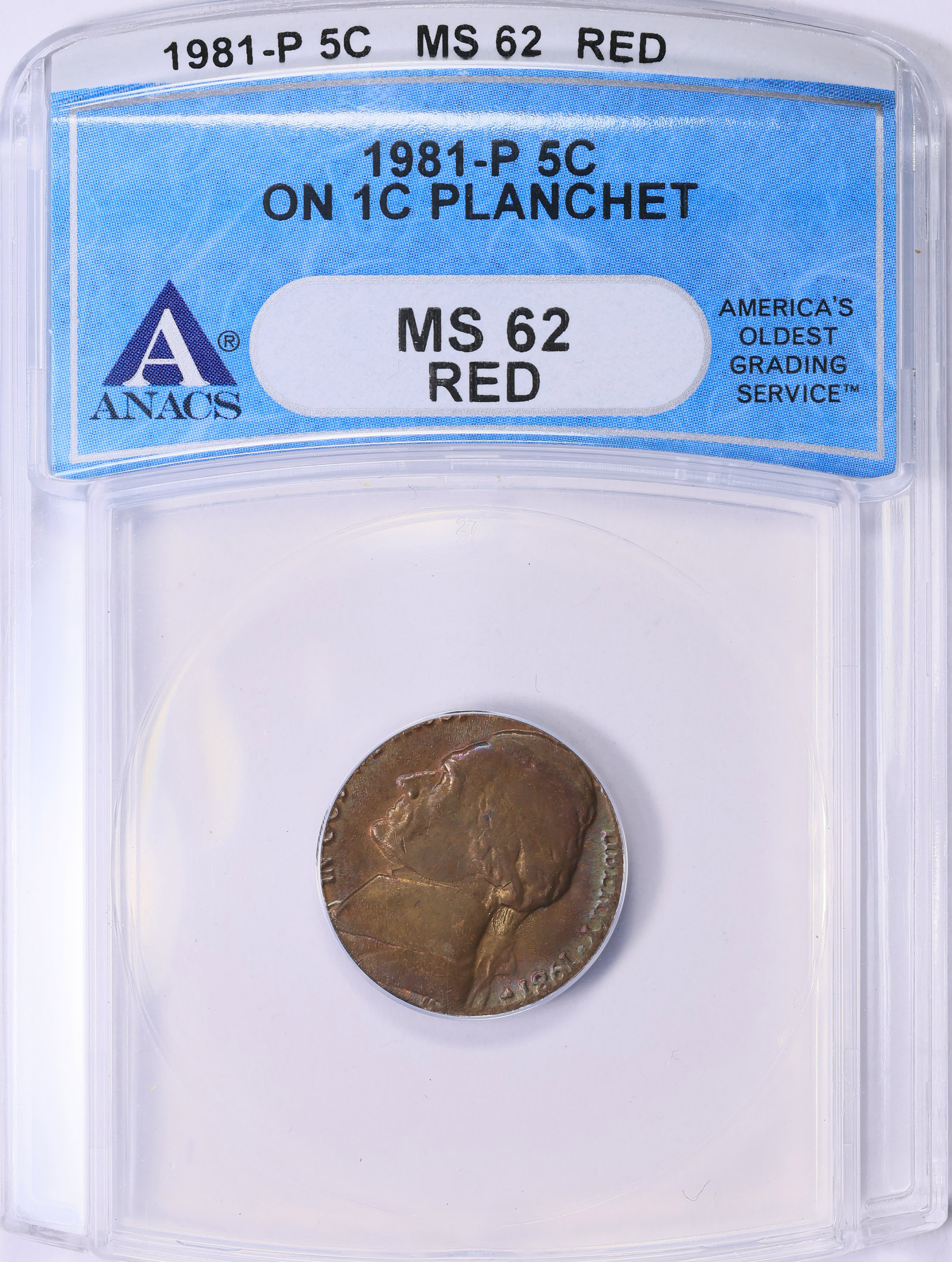 Mint Error 1981-P Jefferson Nickel On 1c Planchet ANACS MS-62 RD