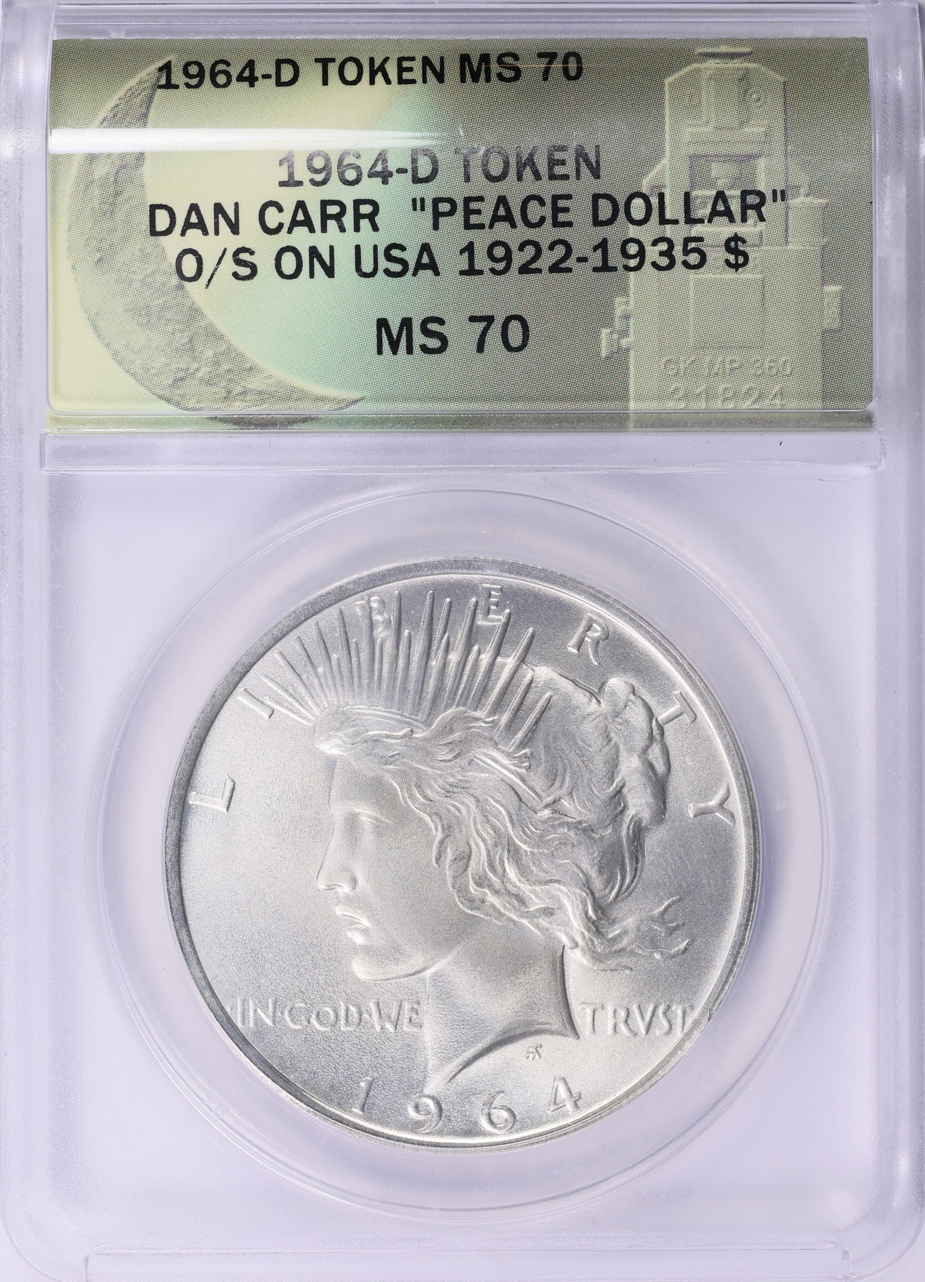 1964-D Peace Dollar Daniel Carr Token Overstruck on 1922-35 Peace