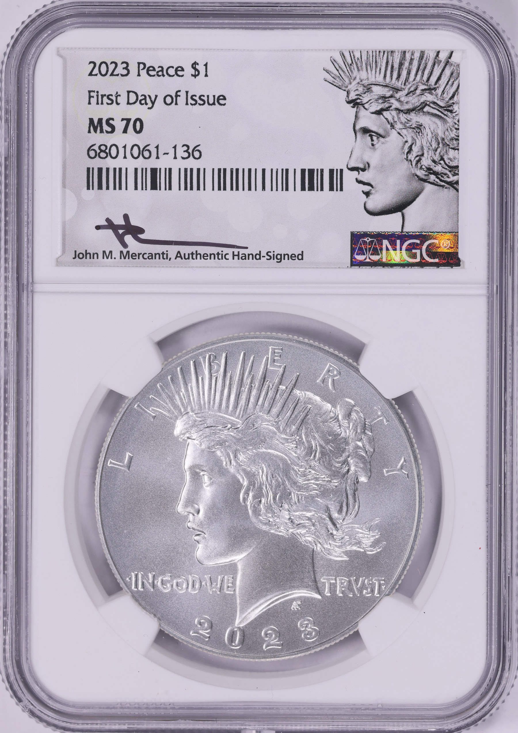 2023 Peace Silver Dollar First Day of Issue NGC MS-70 (Mercanti