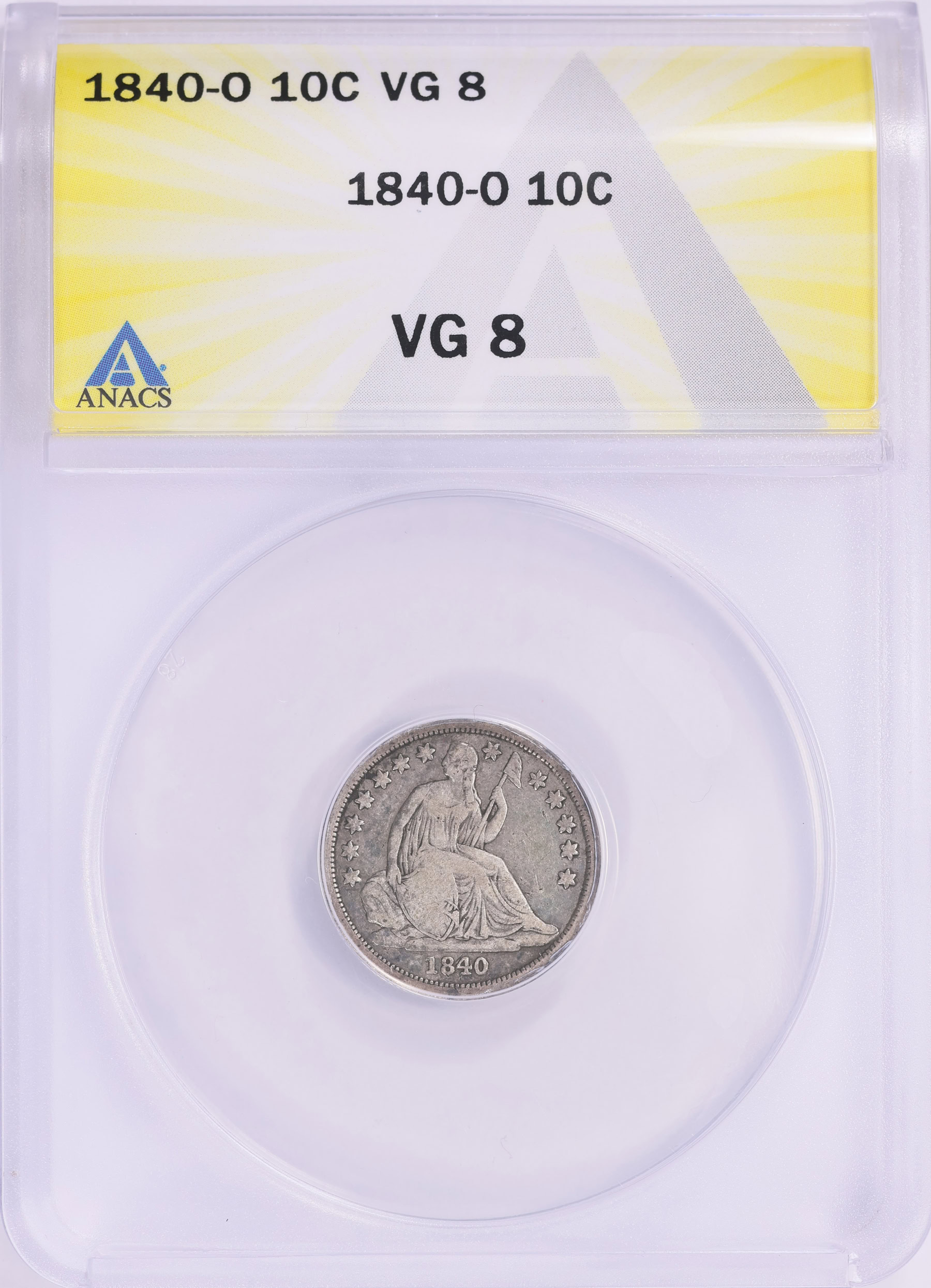 1840-O Seated Liberty Dime ANACS VG-08 (Item 2058317
