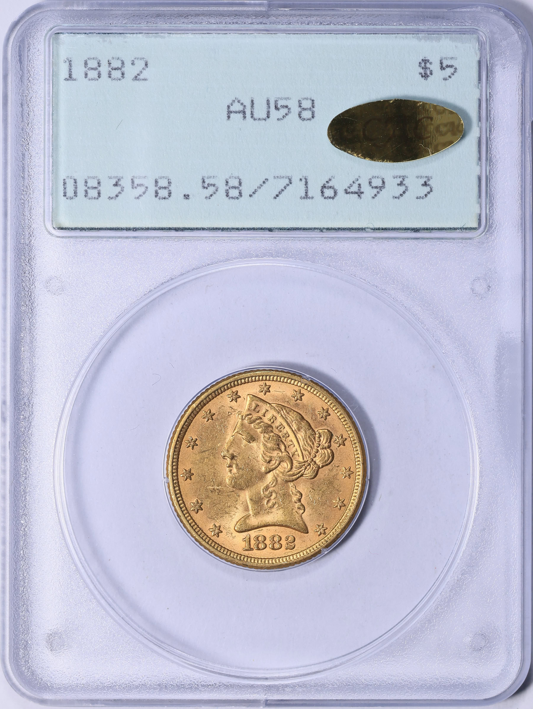 1882 Liberty Gold Half Eagle PCGS AU-58 (CAC Gold) OGH (1st Gen