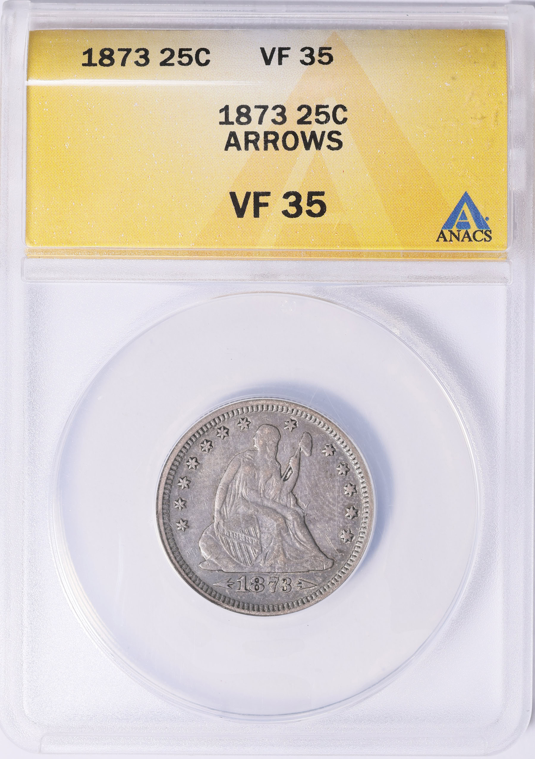 1873 Seated Liberty Quarter Arrows ANACS VF-35 (Toned) (Item