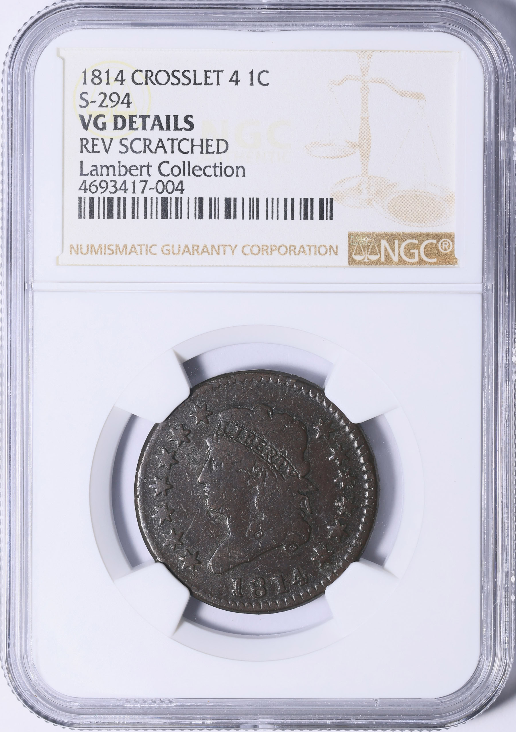 1814 Classic Cent Crosslet 4 Sheldon 294 NGC VG Details (Lambert ...