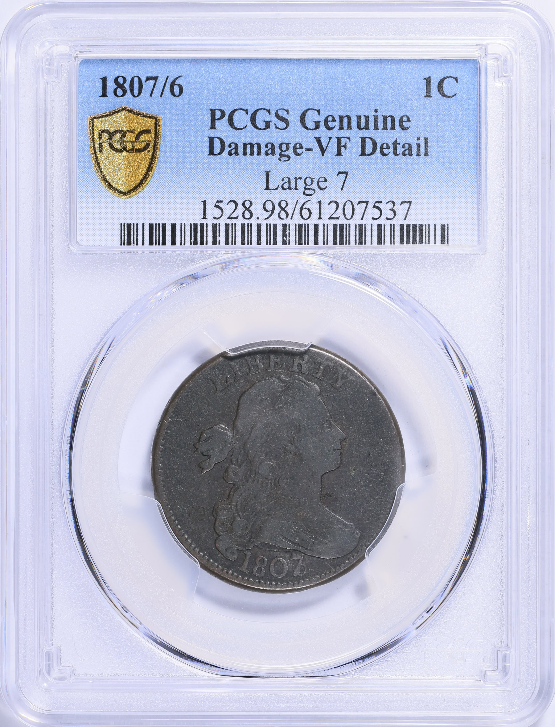 1807/6 Draped Bust Cent Large 1807 PCGS Genuine VF Details (Item ...