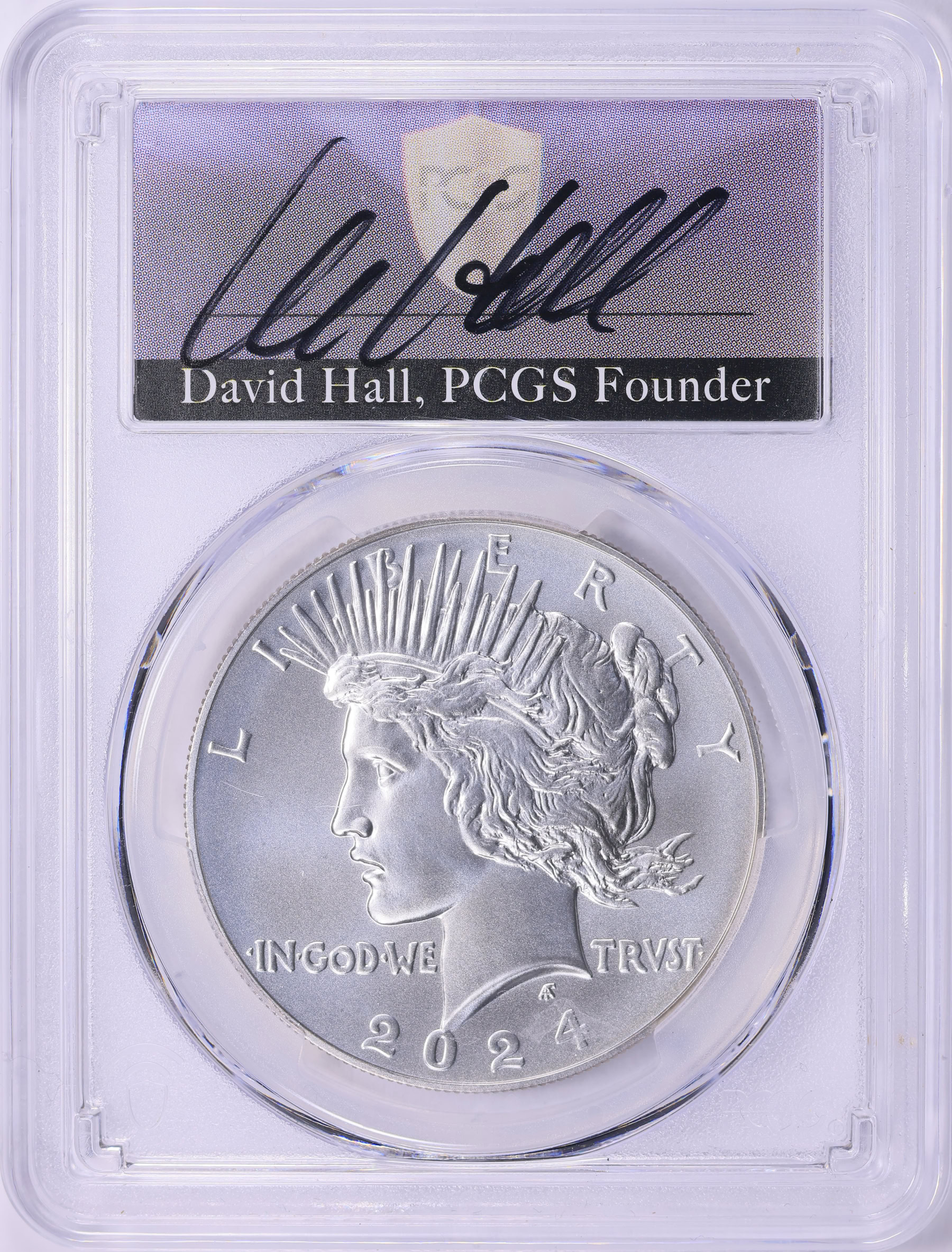 2024 Peace Silver Dollar First Day of Issue PCGS MS-70 (David Hall