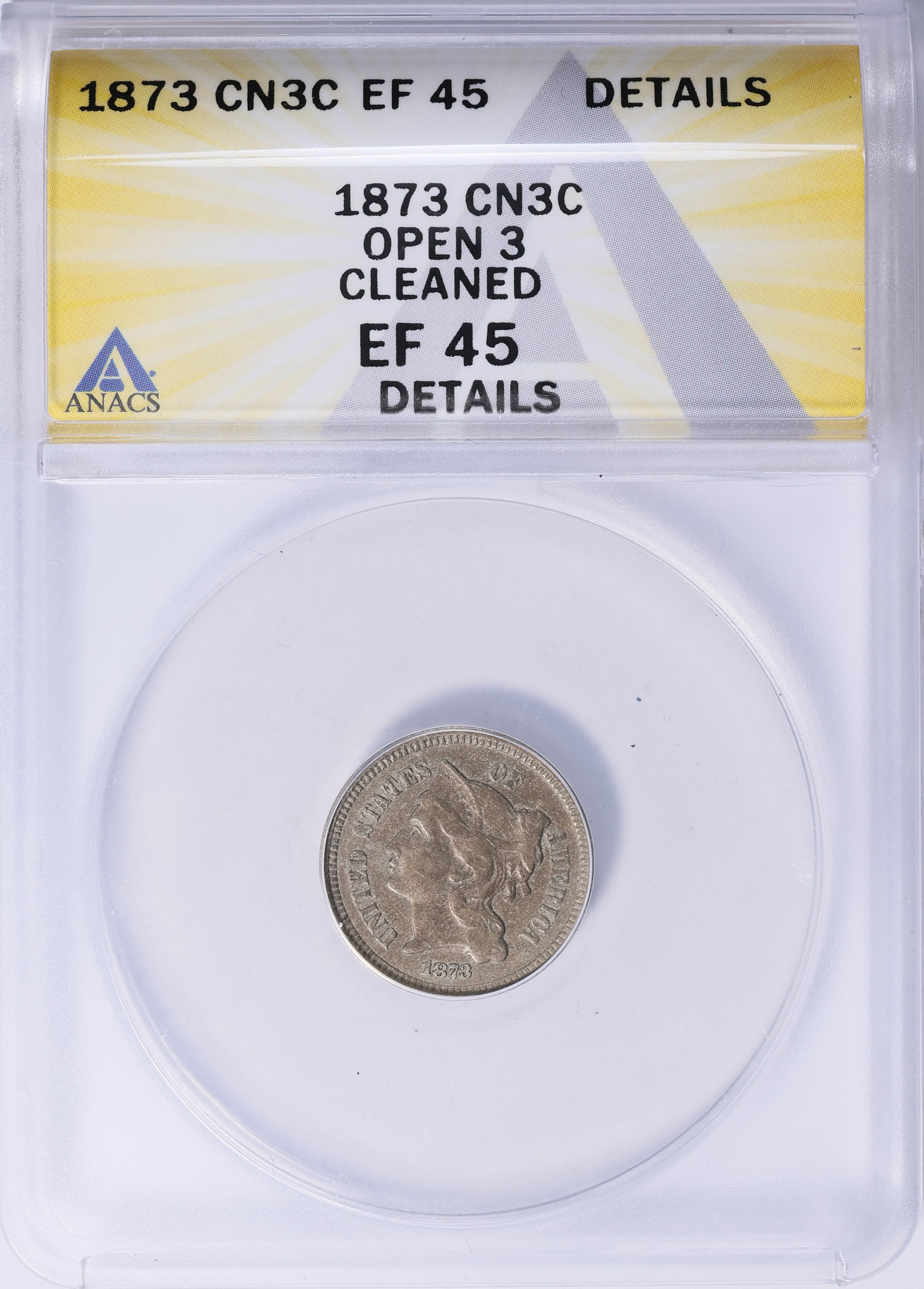 1873 Nickel Three-Cent Piece Open 3 ANACS XF-45 Details (Item