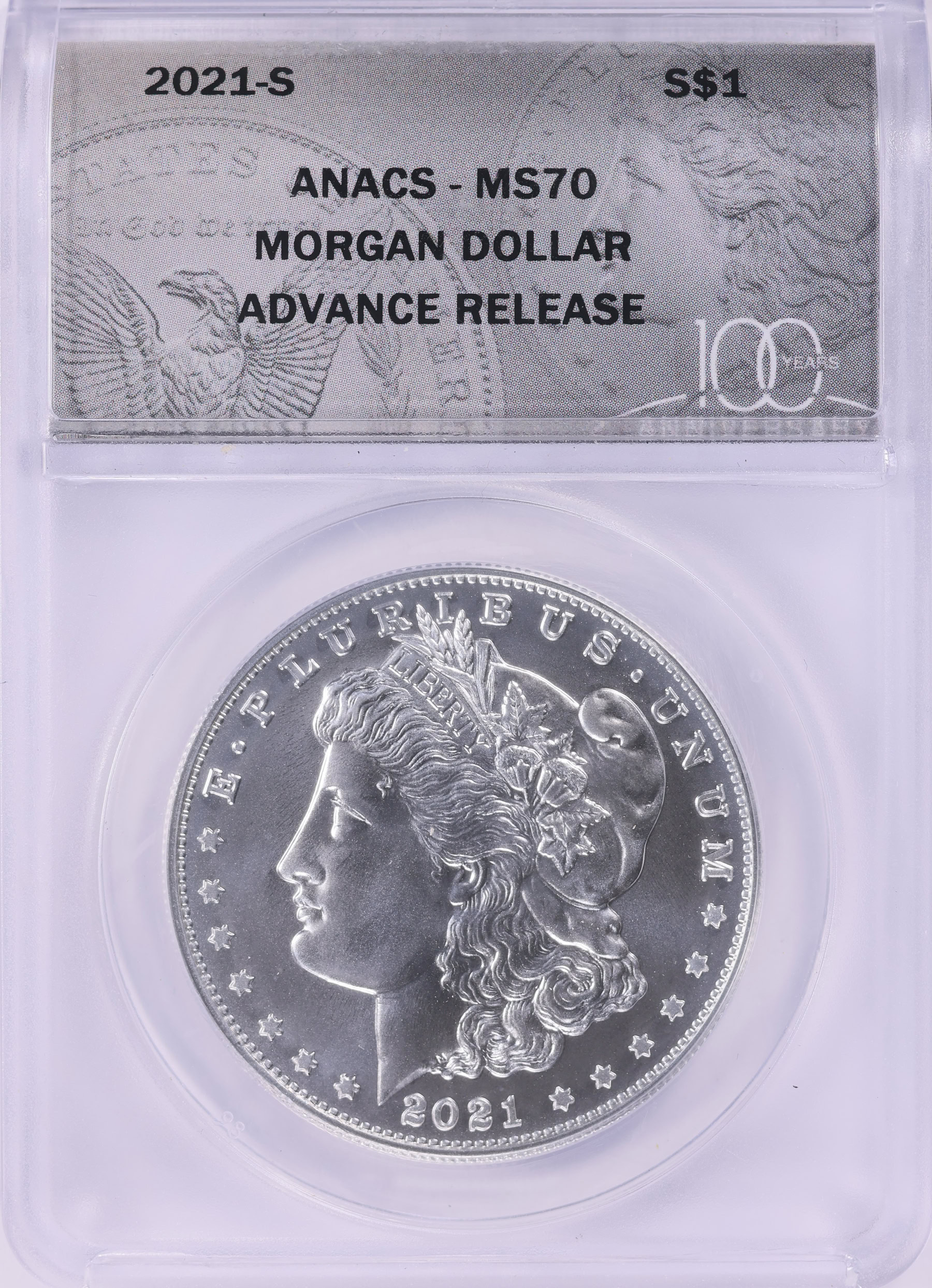 2021-S Morgan Silver Dollar 100th Anniversary Advance Release ANACS MS ...