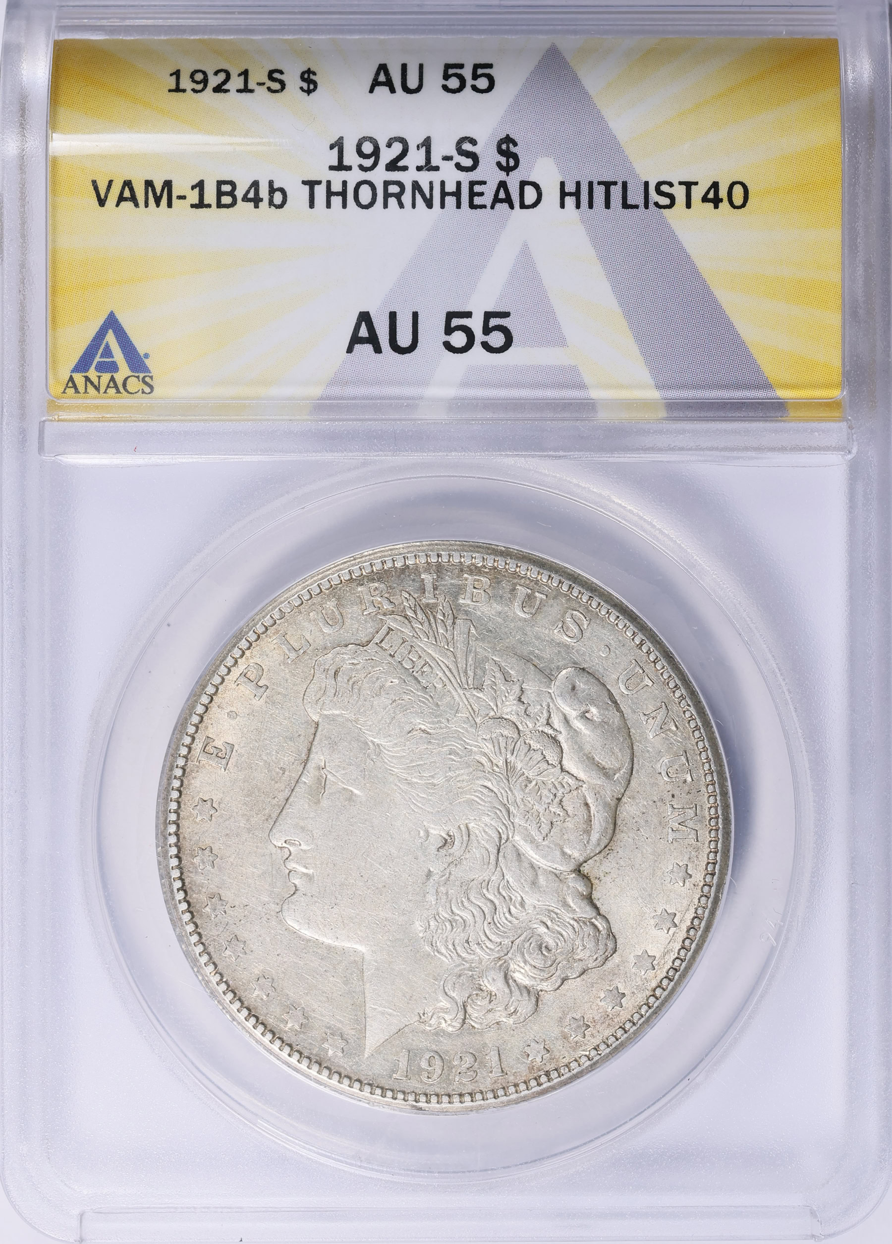1921-S Morgan Silver Dollar Thorn Head VAM-1B-4b *Hit List 40* ANACS AU ...