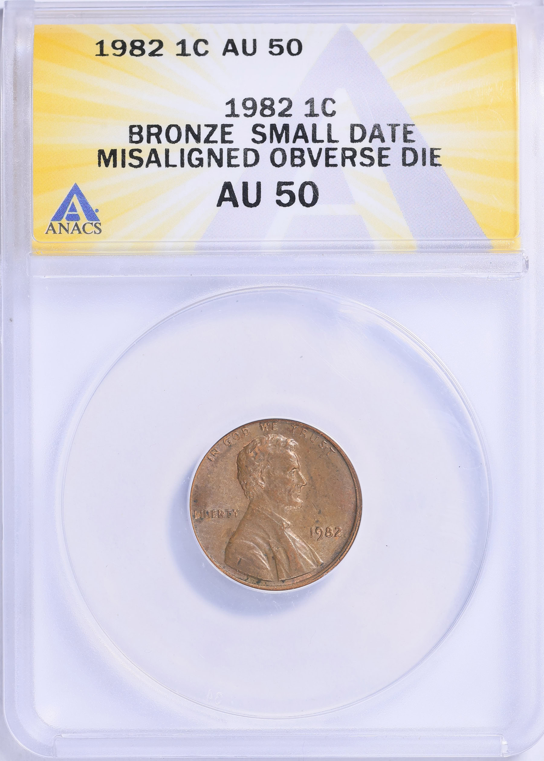 Mint Error 1982 Lincoln Cent Bronze Small Date Misaligned Obverse Die ...