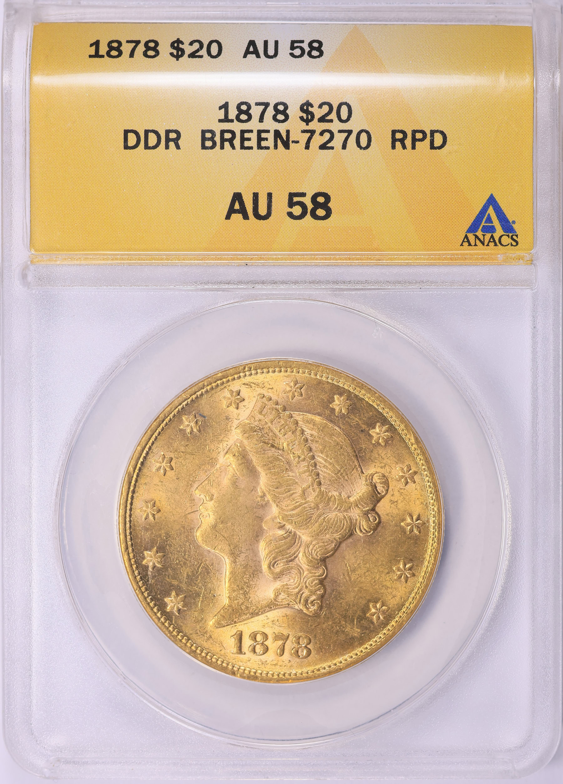 1878 Liberty Gold Double Eagle DDR Breen-7270 RPD ANACS AU-58 (Item ...