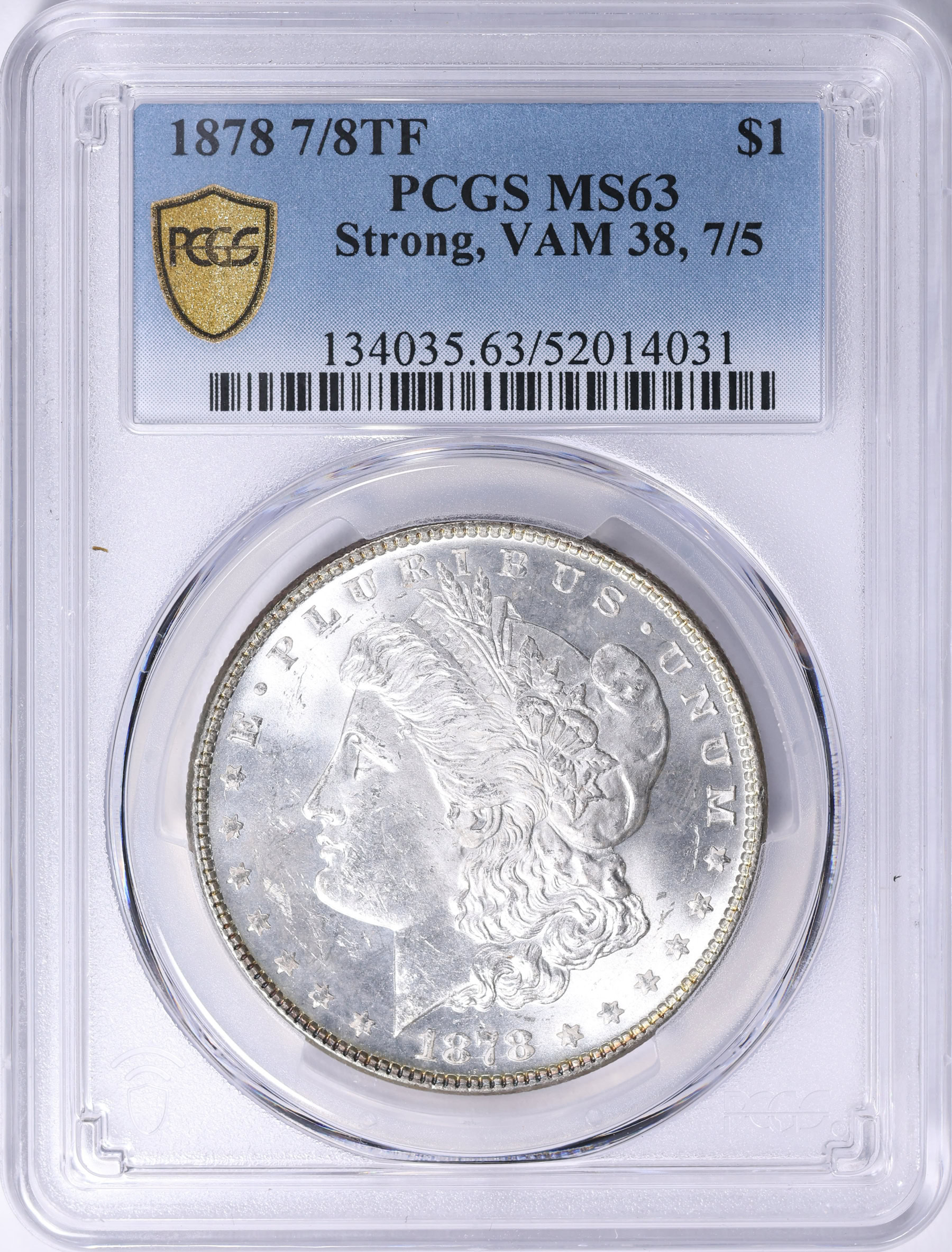 1878 7/8TF Morgan Silver Dollar Strong 7/5 VAM-38 PCGS MS-63 (Item