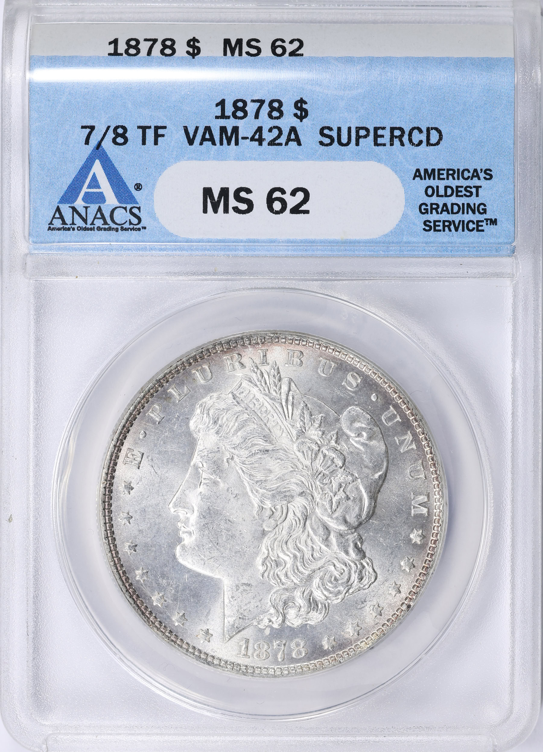1878 7/8TF Morgan Silver Dollar Super CD VAM-42A ANACS MS-62
